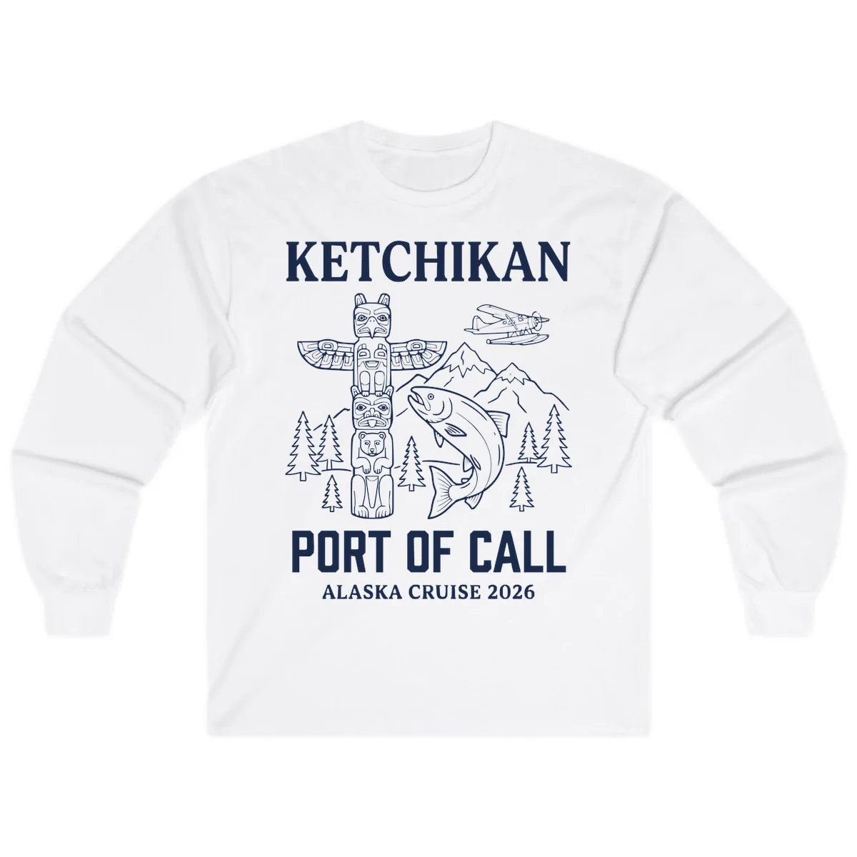 Ketchikan Port Of Call Alaska Cruise Long Sleeve in White