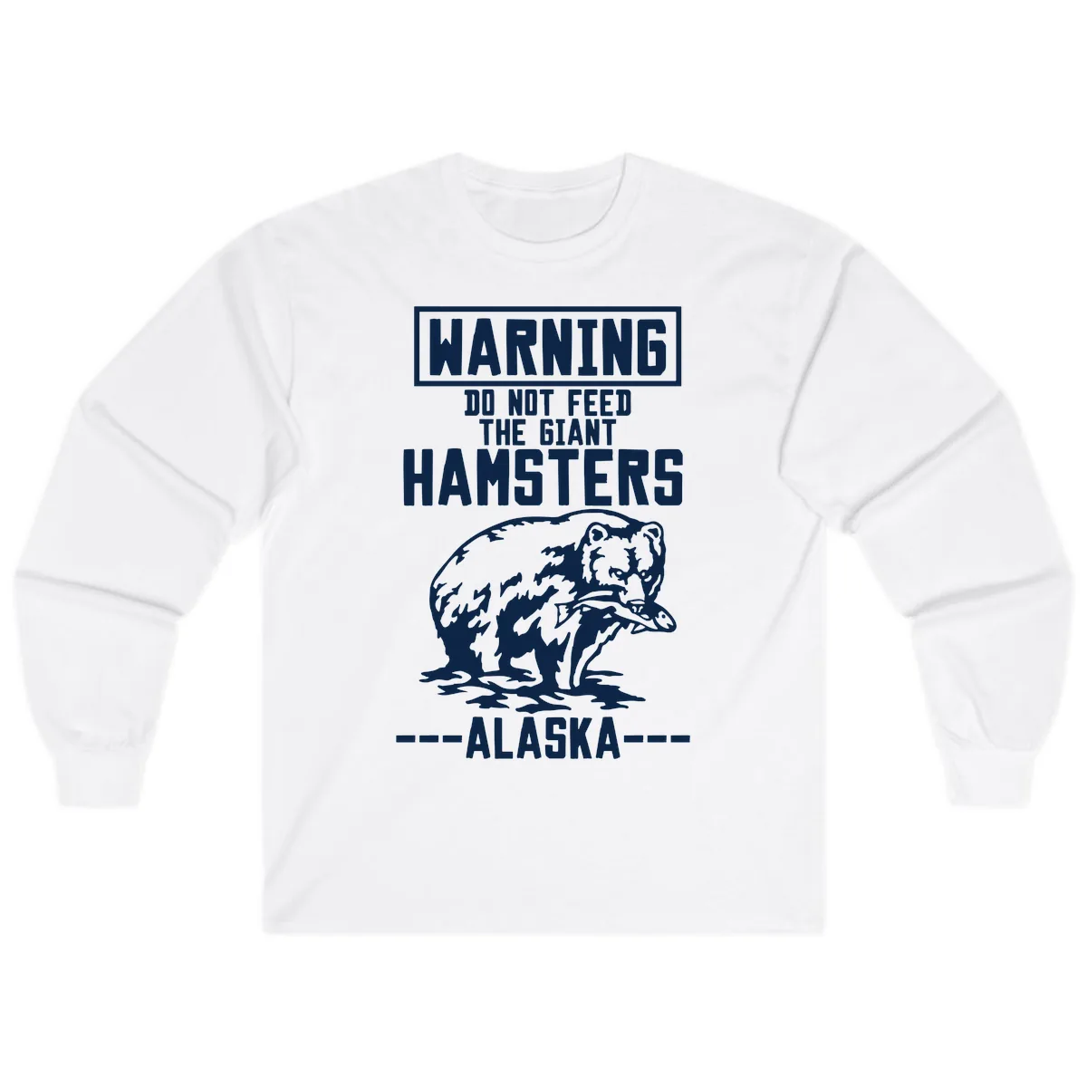Do Not Feed The Giant Hamsters Alaska Long Sleeve in White