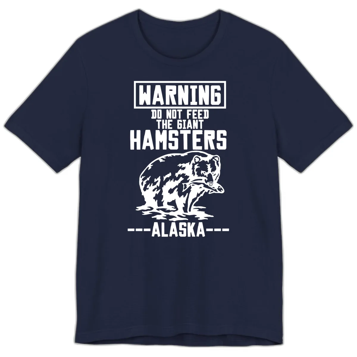 Do Not Feed The Giant Hamsters Alaska Premium T-Shirt in Navy