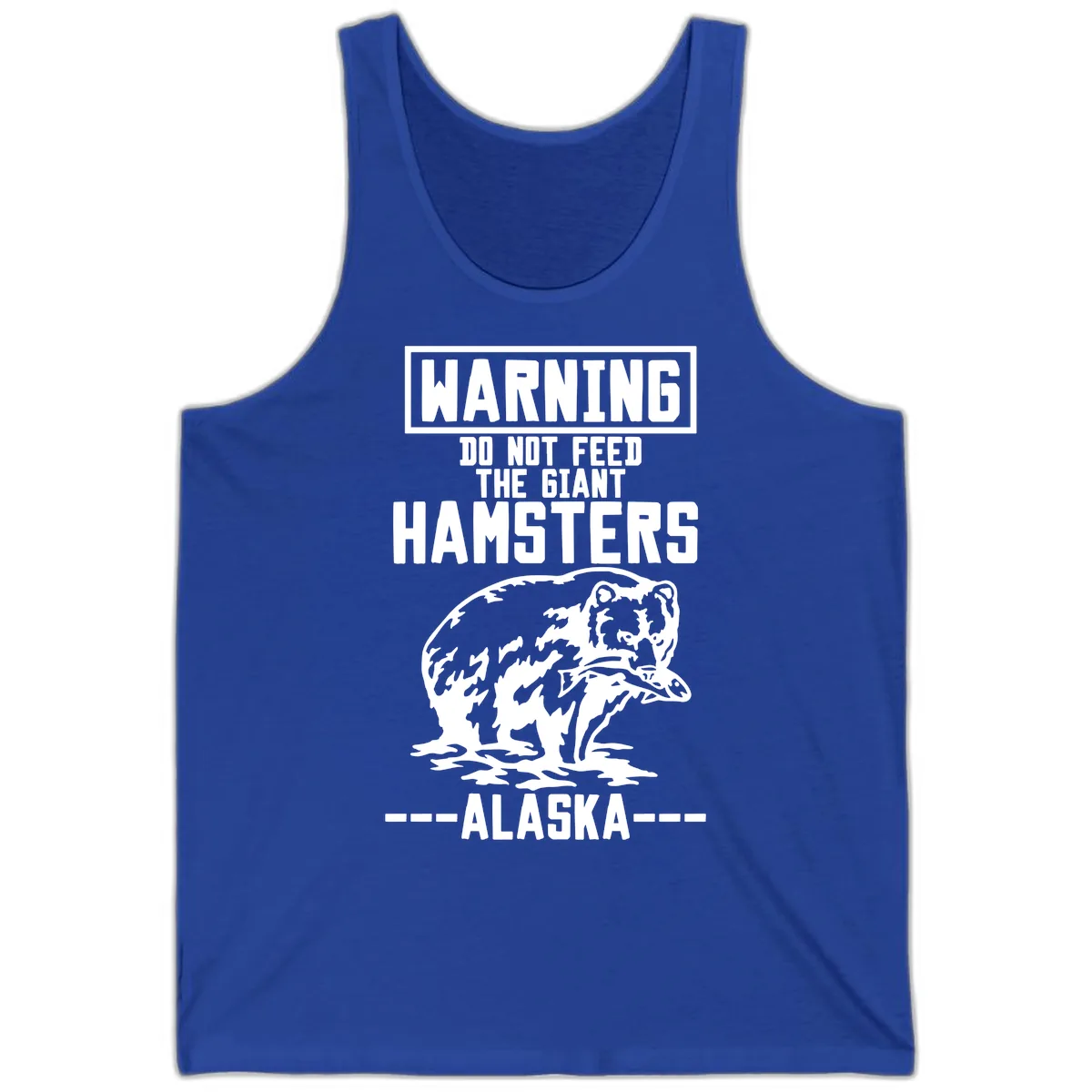 Do Not Feed The Giant Hamsters Alaska Tank in True Royal