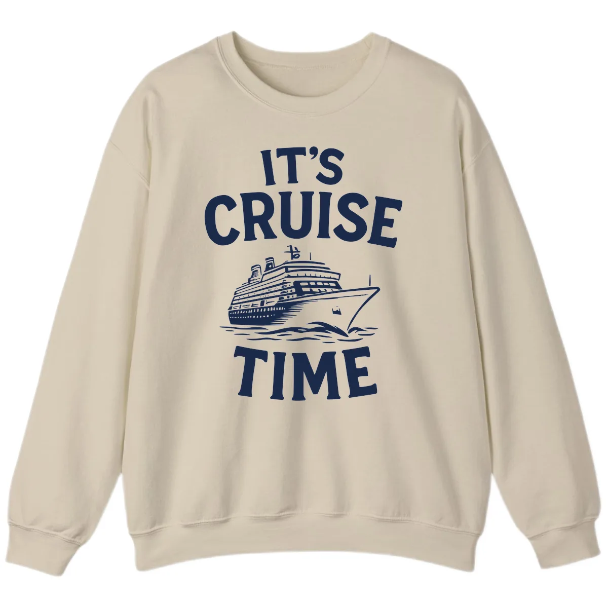 It's Cruise Time Sweatshirt in Sand