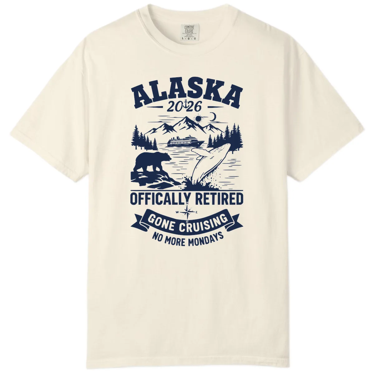 Alaska 2026 Officially Retired Gone Cruising Comfort Color in Ivory