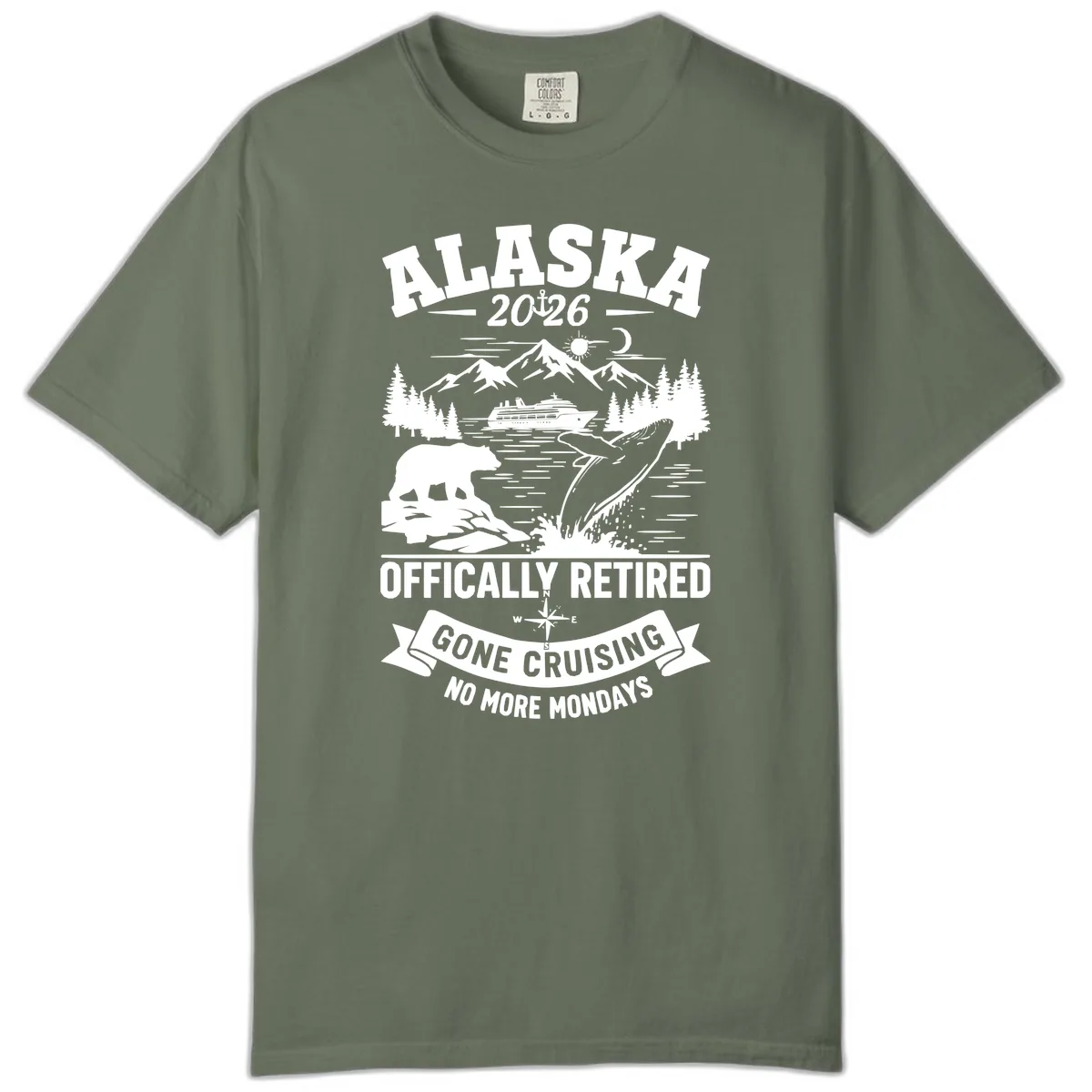 Alaska 2026 Officially Retired Gone Cruising Comfort Color in Moss