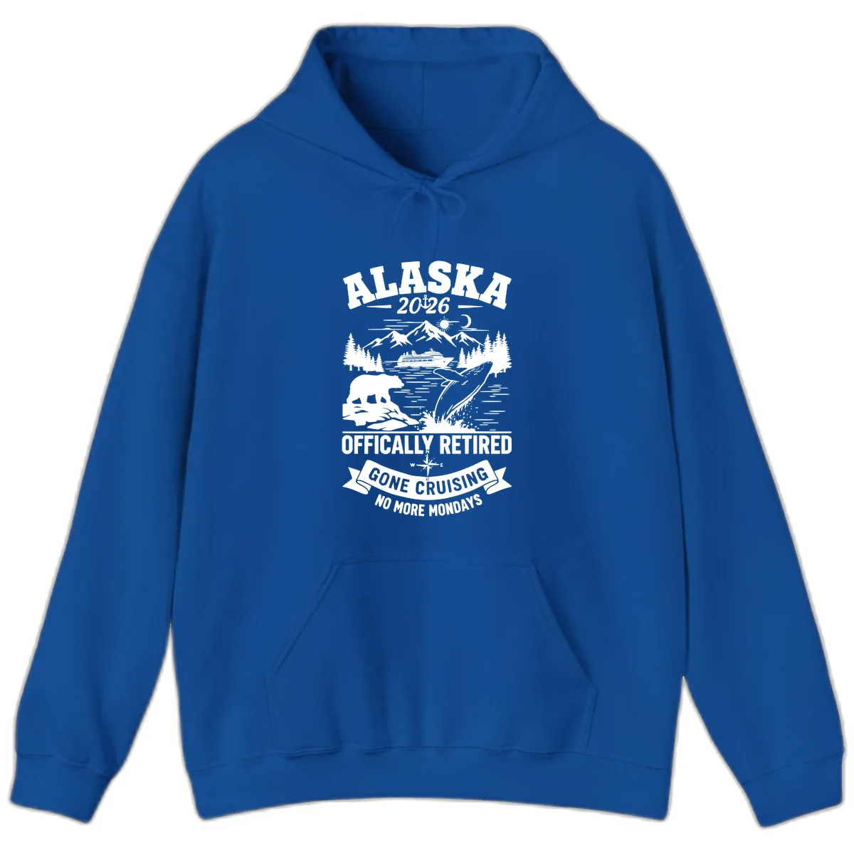 Alaska 2026 Officially Retired Gone Cruising Hoodie in Royal