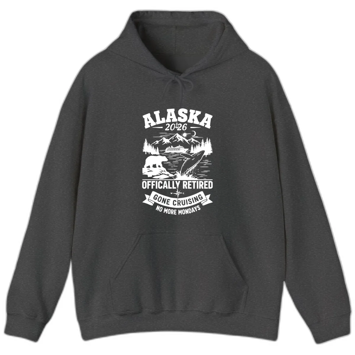Alaska 2026 Officially Retired Gone Cruising Hoodie in Dark Heather