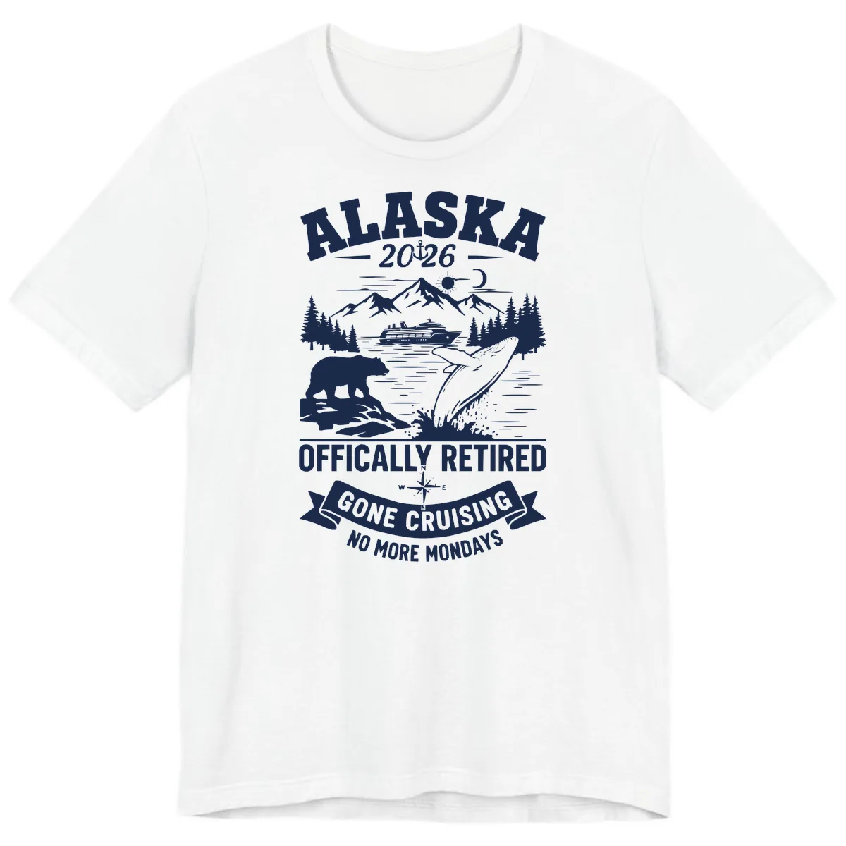 Alaska 2026 Officially Retired Gone Cruising Premium T-Shirt in White