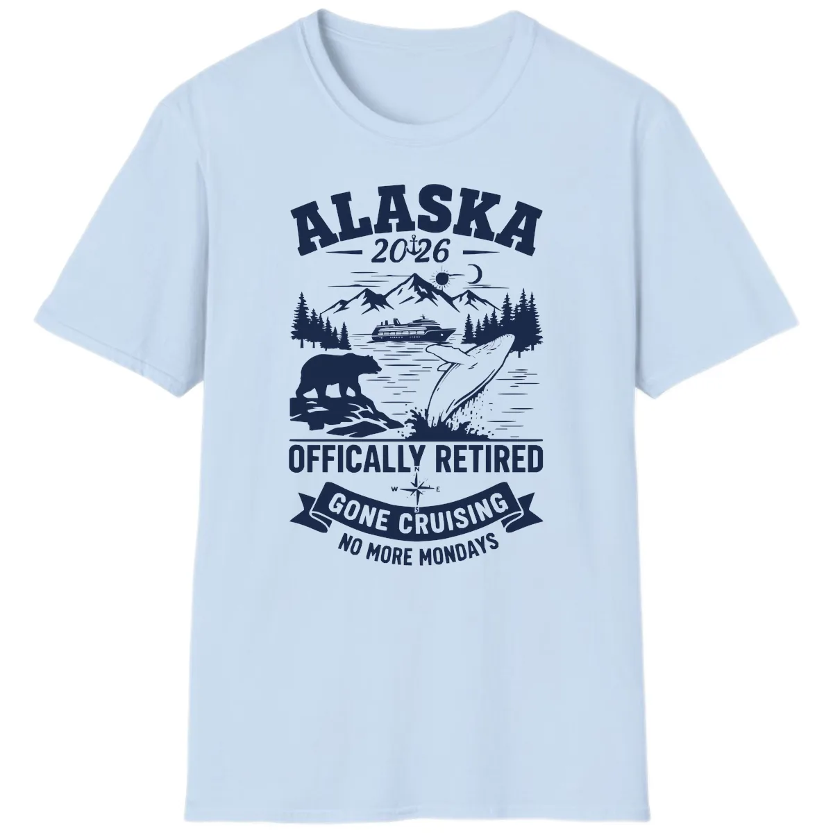 Alaska 2026 Officially Retired Gone Cruising T-Shirt in Light Blue