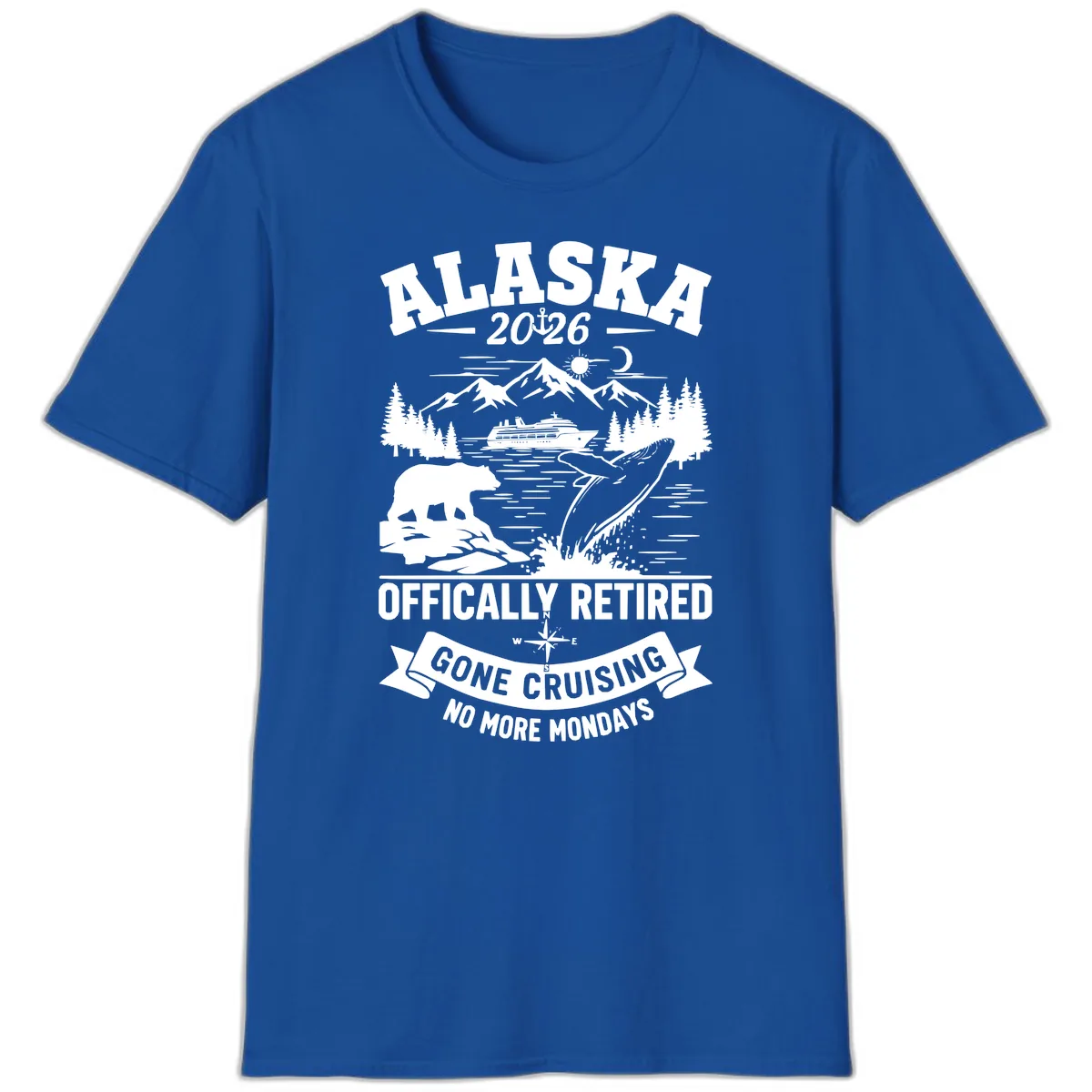 Alaska 2026 Officially Retired Gone Cruising T-Shirt in Royal