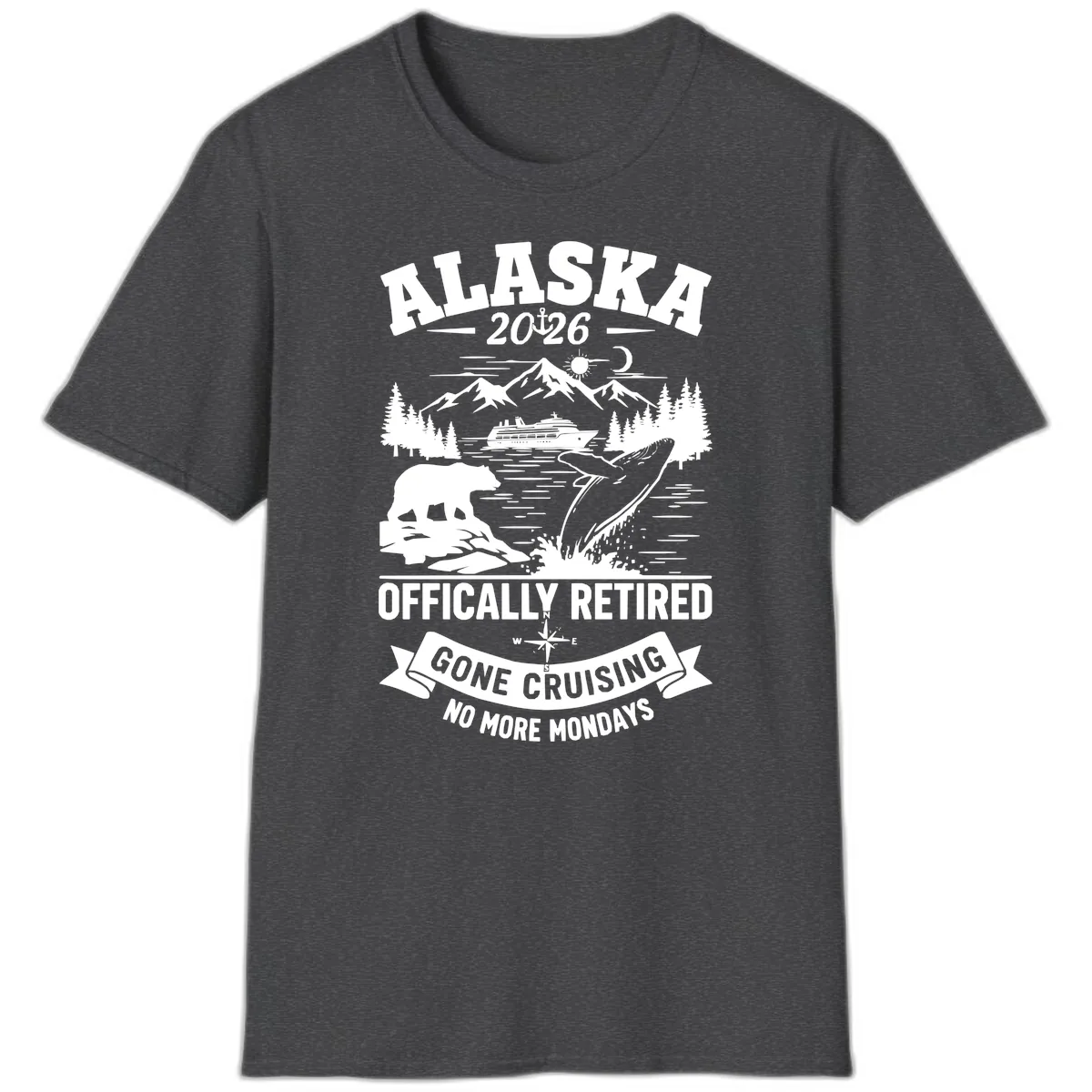 Alaska 2026 Officially Retired Gone Cruising T-Shirt in Dark Heather