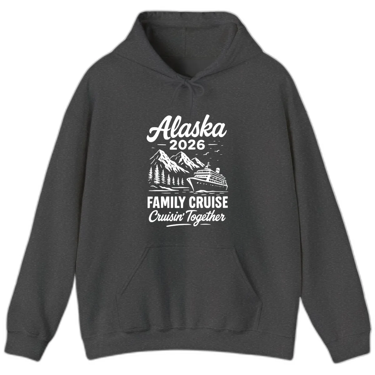 Alaska 2026 Family Cruise Cruisin' Together Hoodie in Dark Heather