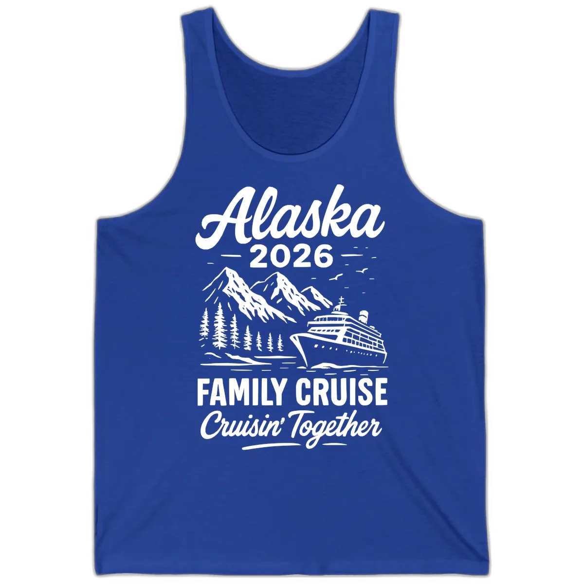 Alaska 2026 Family Cruise Cruisin' Together Tank in True Royal