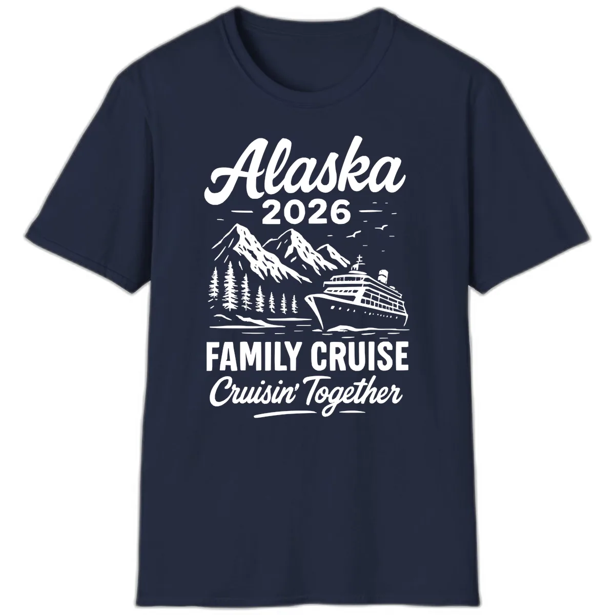 Alaska 2026 Family Cruise Cruisin' Together T-Shirt in Navy