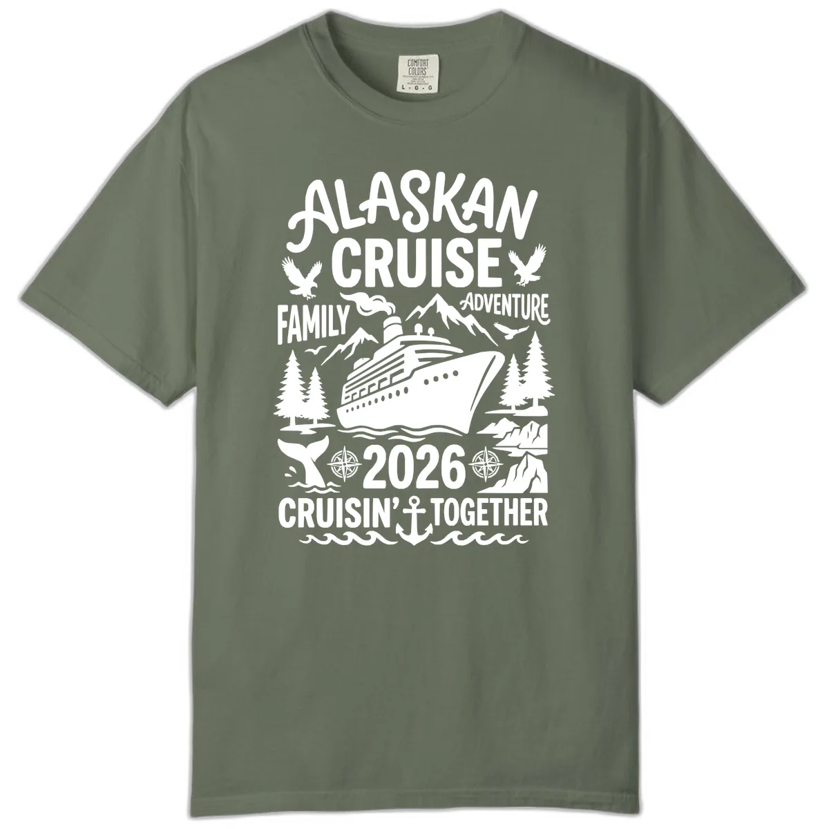 Alaskan Cruise Family Adventure 2026 Comfort Color in Moss