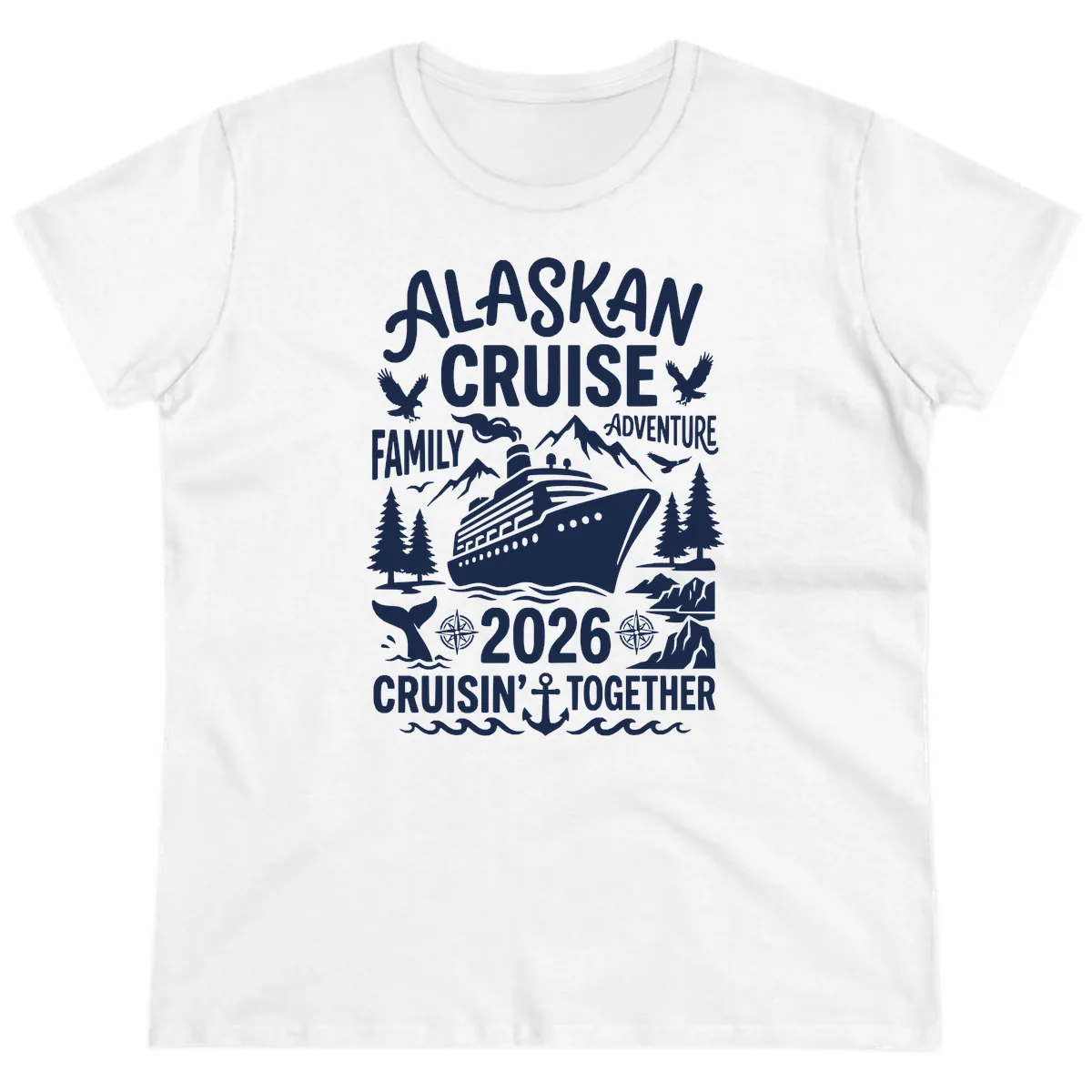 Alaskan Cruise Family Adventure 2026 Ladies Tee in White