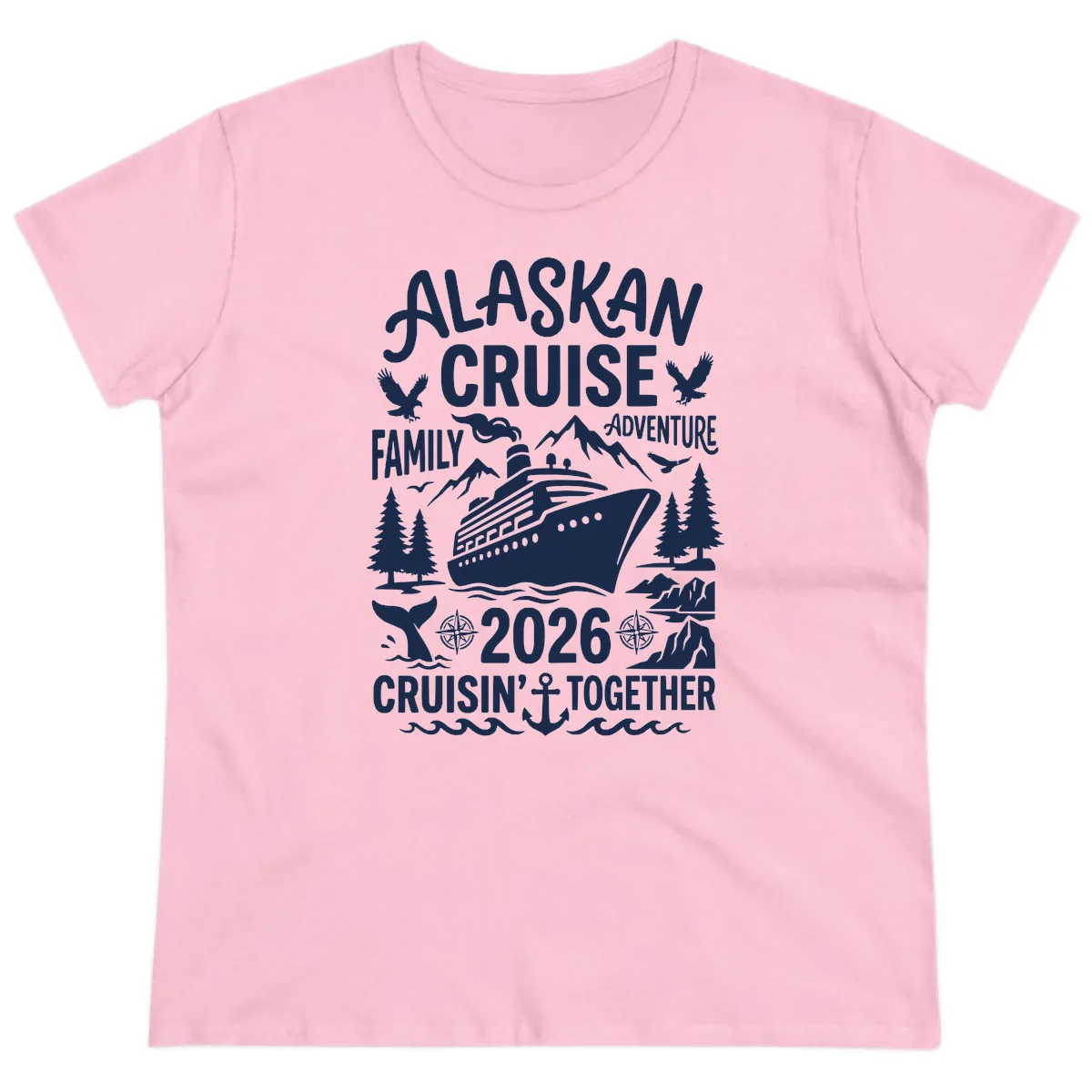 Alaskan Cruise Family Adventure 2026 Ladies Tee in Light Pink