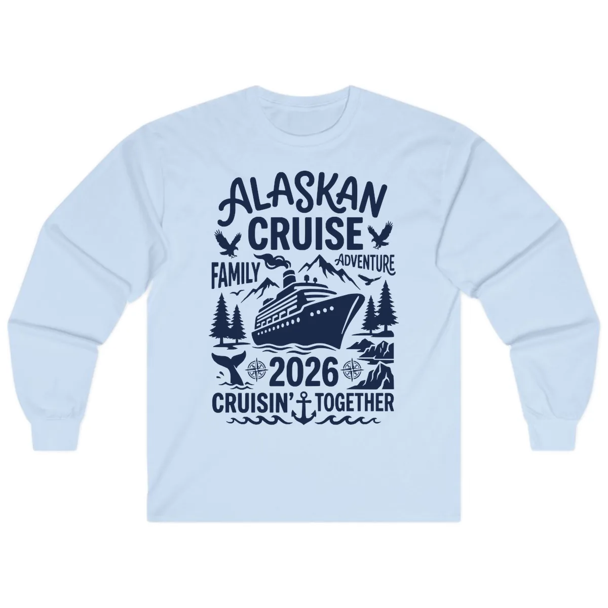 Alaskan Cruise Family Adventure 2026 Long Sleeve in Light Blue
