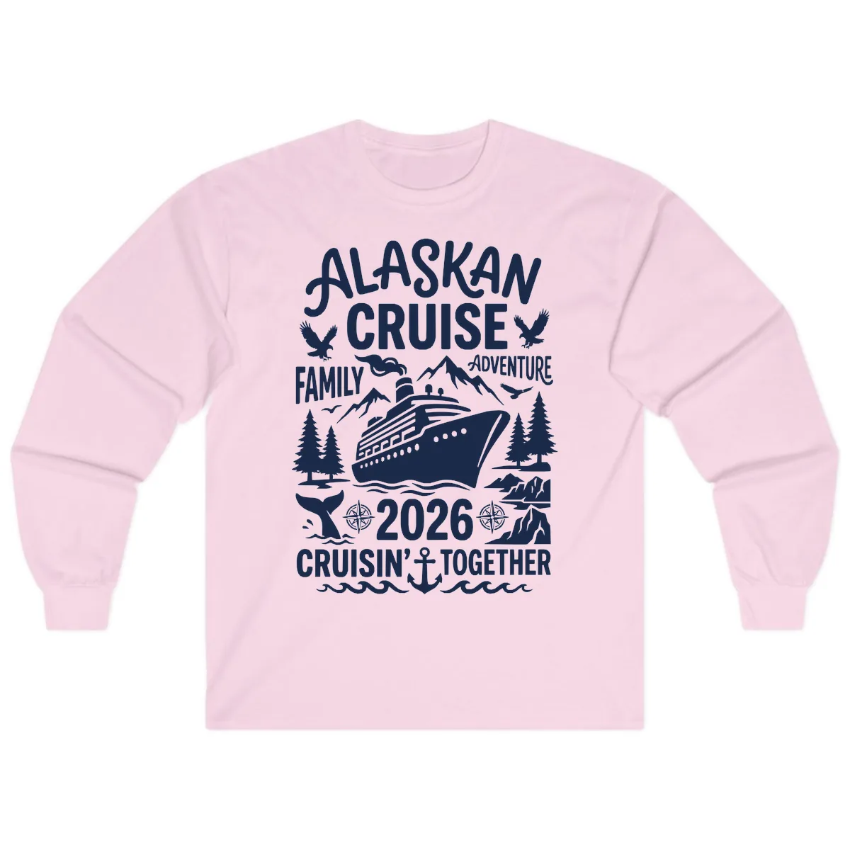 Alaskan Cruise Family Adventure 2026 Long Sleeve in Light Pink