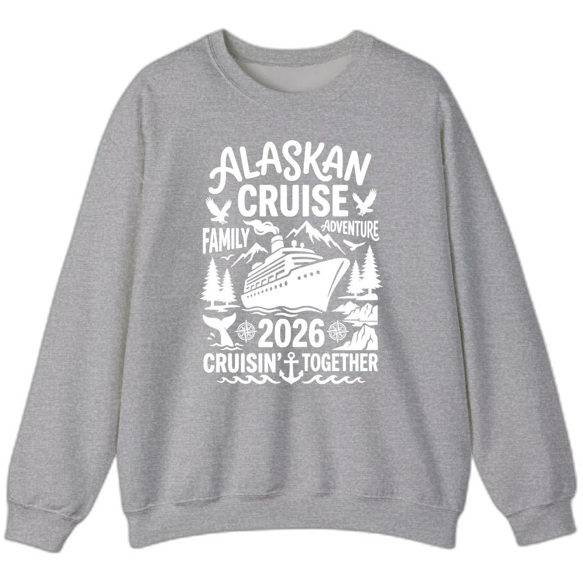 Alaskan Cruise Family Adventure 2026 Sweatshirt in Sport Grey