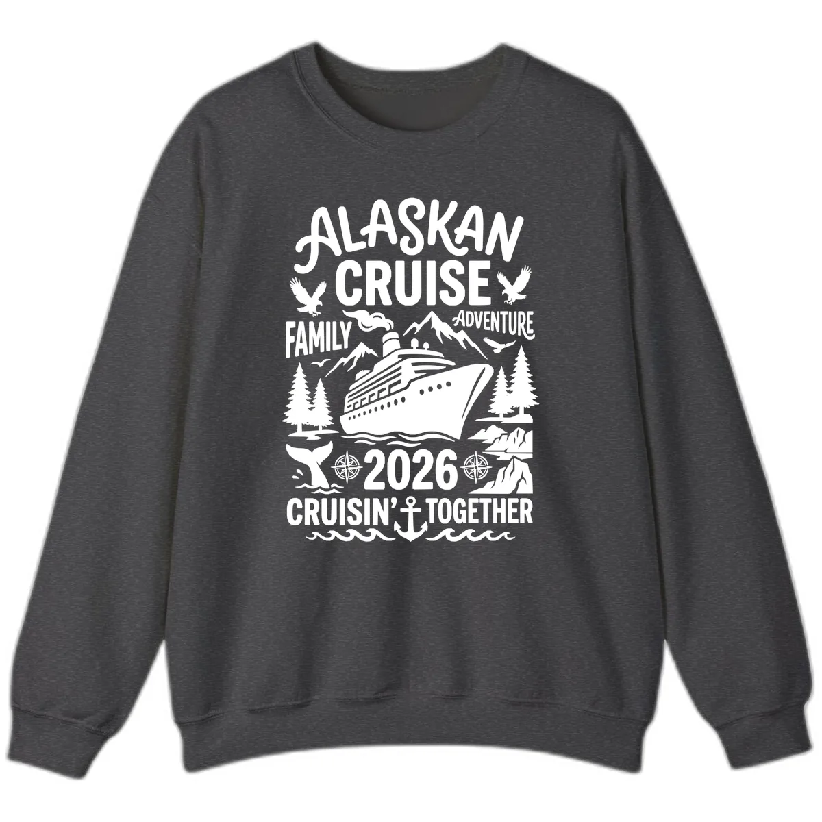 Alaskan Cruise Family Adventure 2026 Sweatshirt in Dark Heather