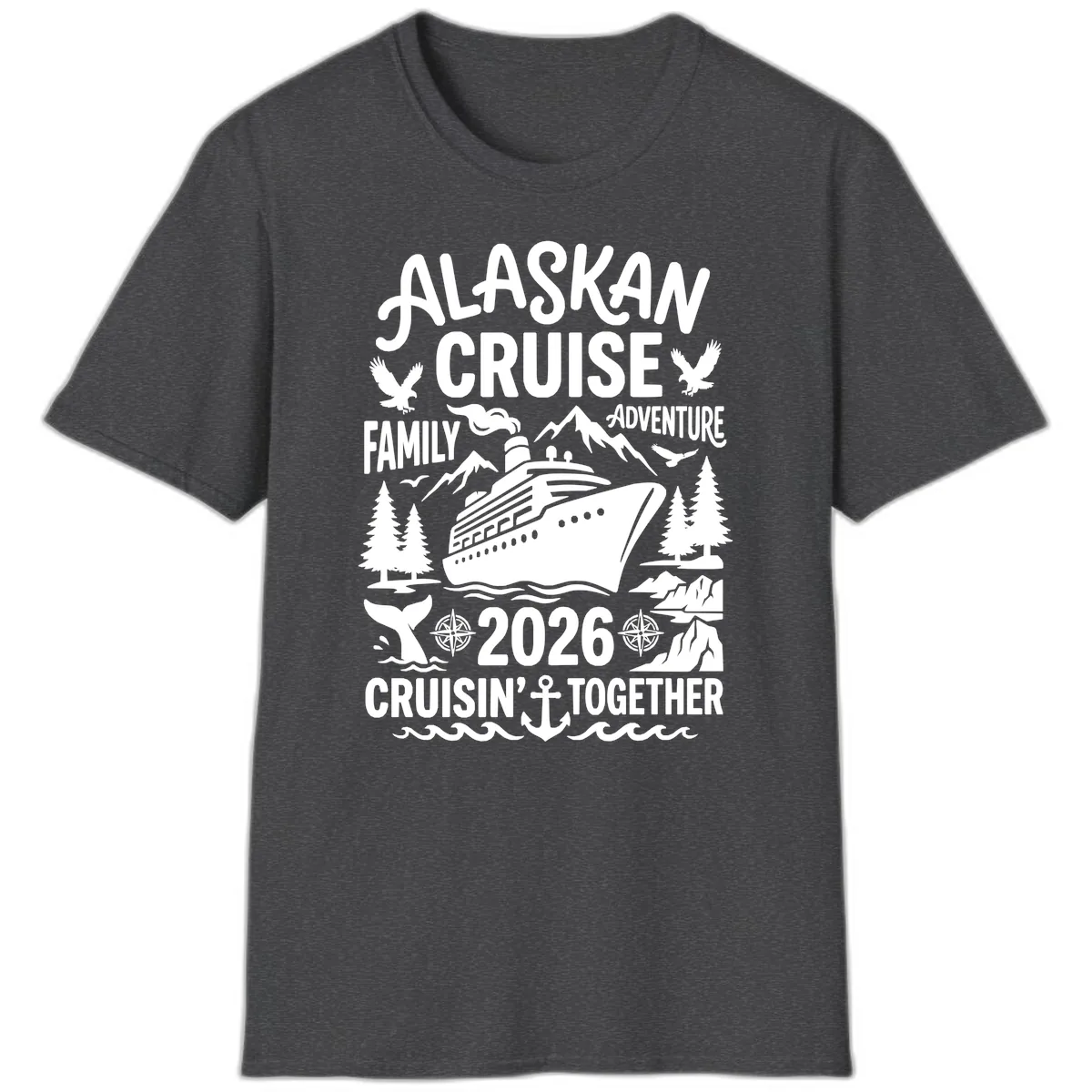 Alaskan Cruise Family Adventure 2026 T-Shirt in Dark Heather