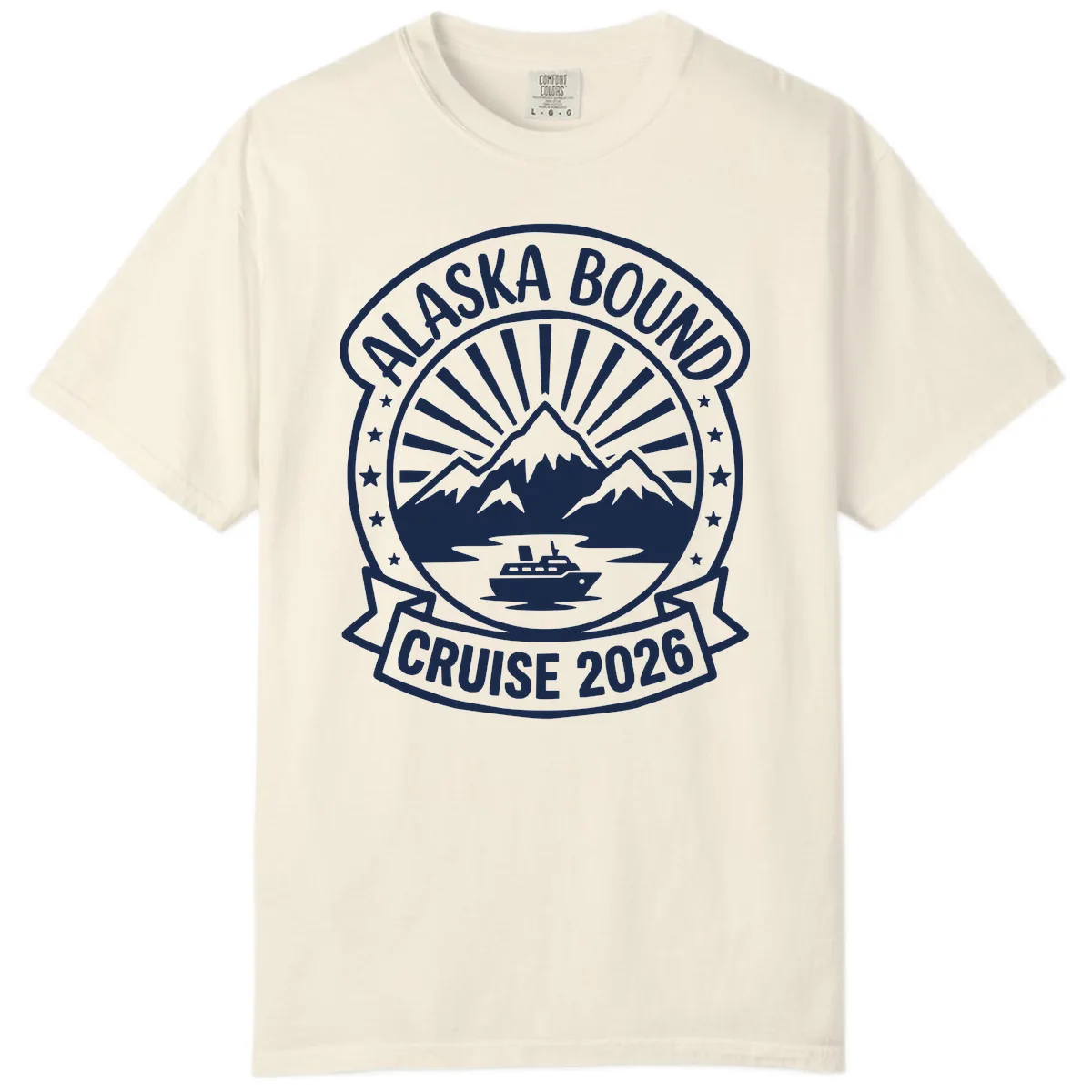 Alaska Bound Cruise 2026 Badge Comfort Color in Ivory