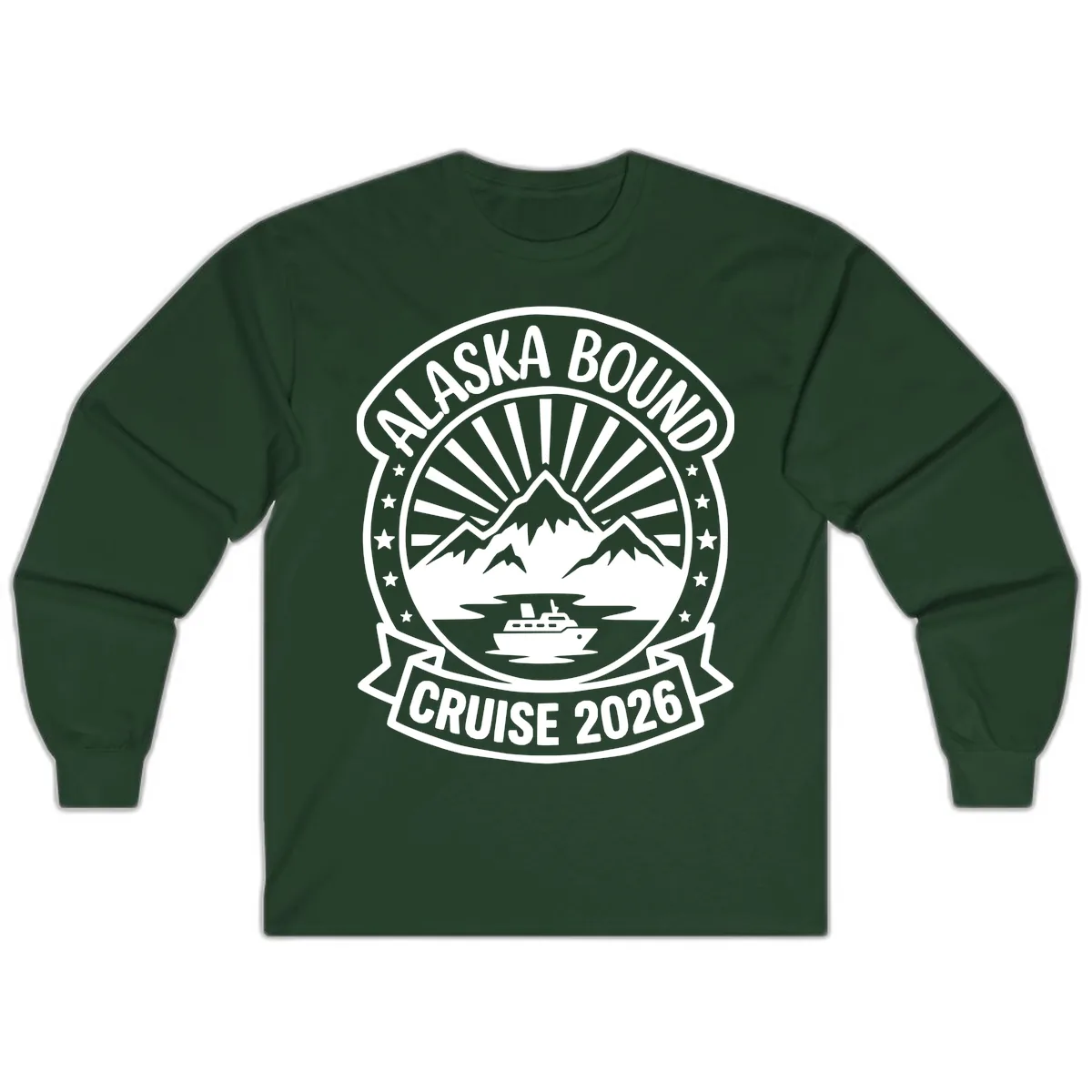 Alaska Bound Cruise 2026 Badge Long Sleeve in Forest Green