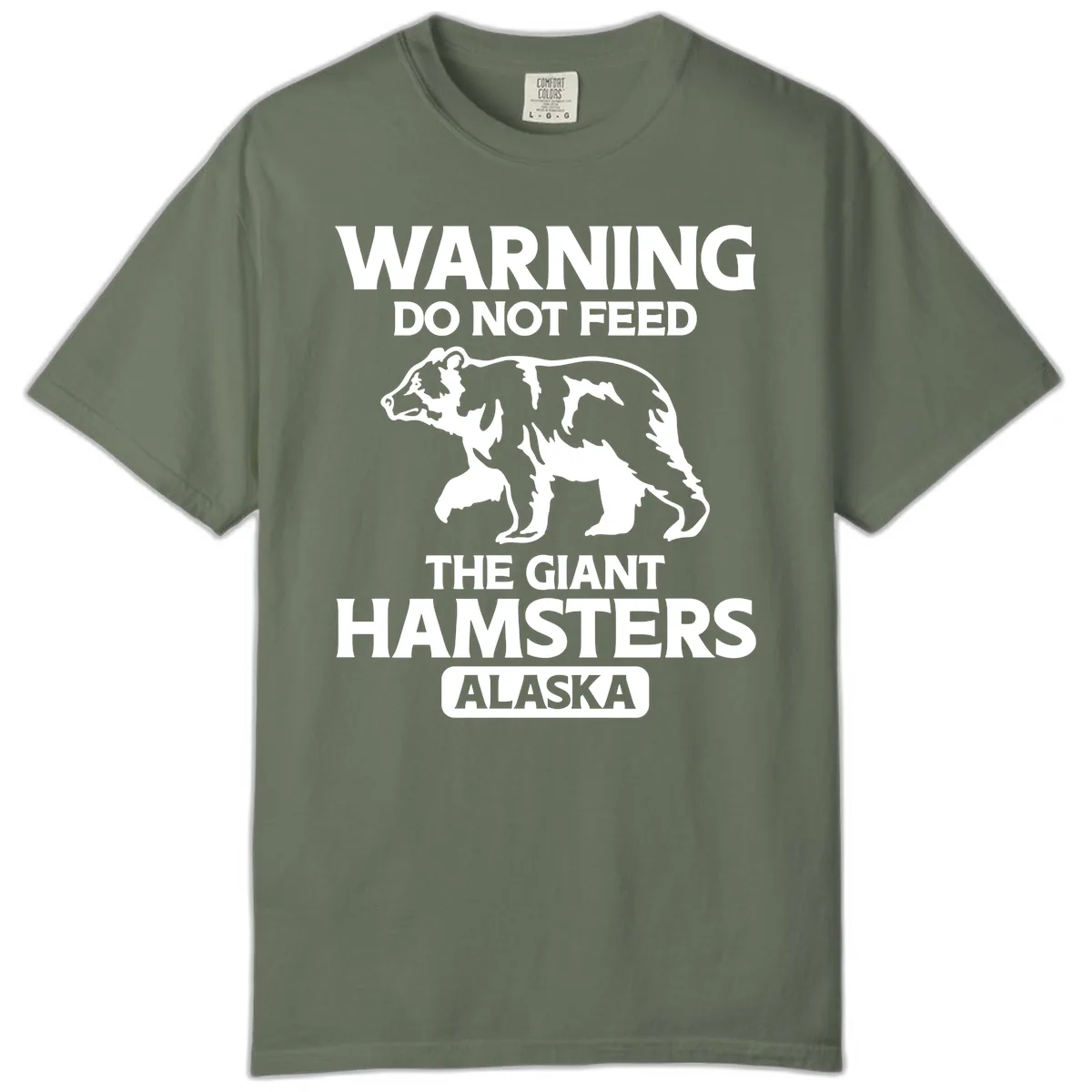 Do Not Feed The Giant Hamsters Alaska Comfort Color in Moss