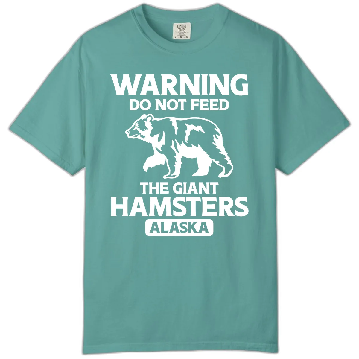 Do Not Feed The Giant Hamsters Alaska Comfort Color in Seafoam