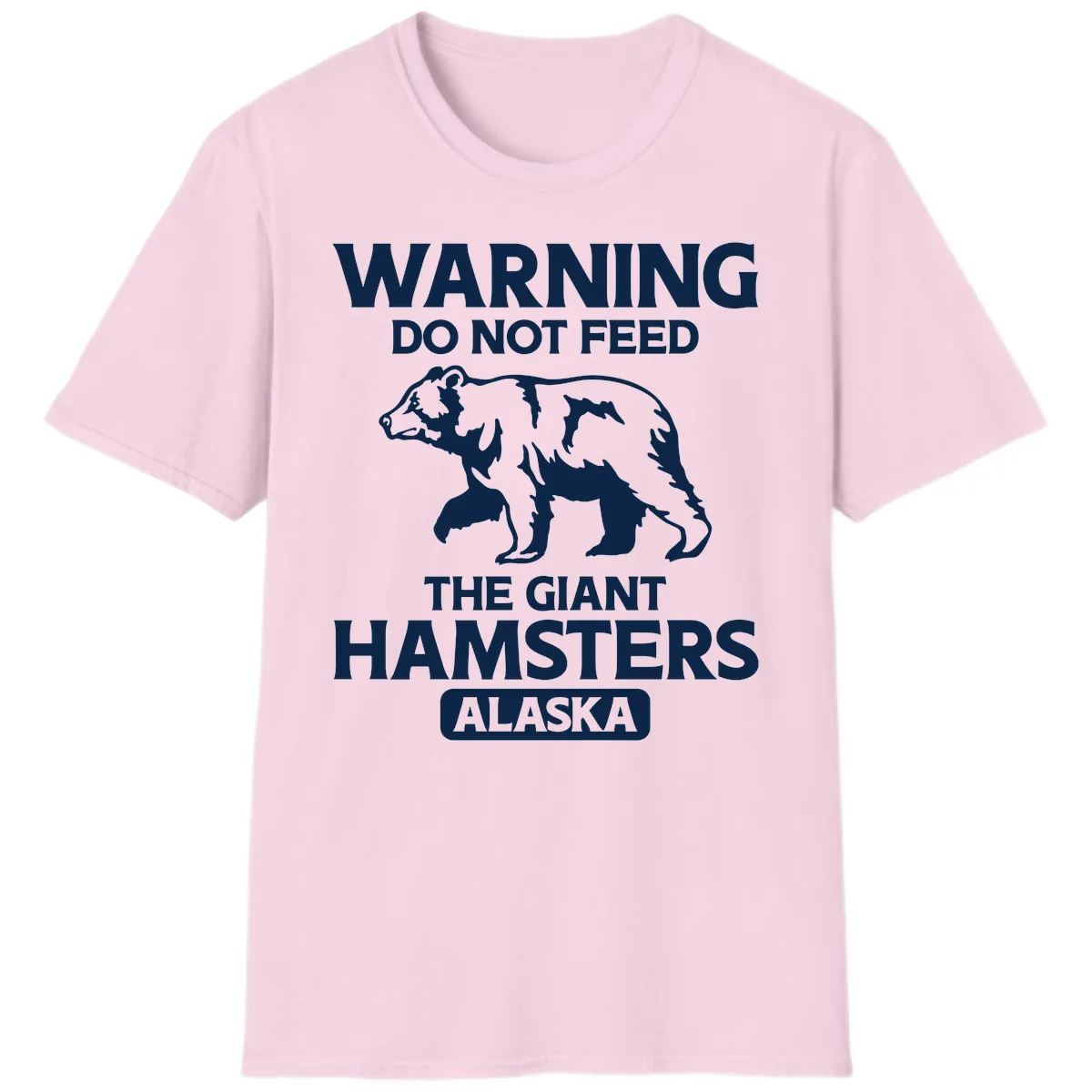 Do Not Feed The Giant Hamsters Alaska T-Shirt in Light Pink