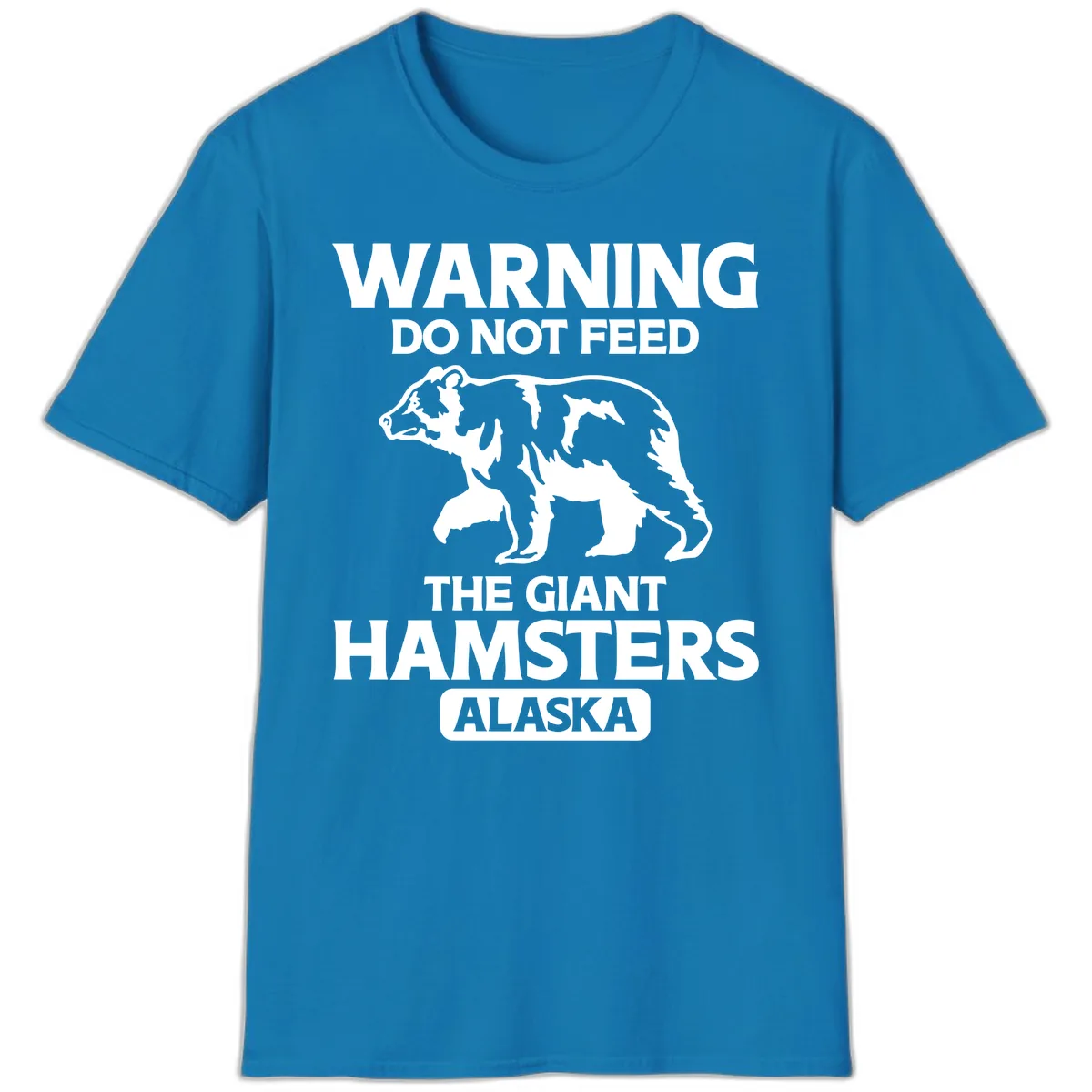 Do Not Feed The Giant Hamsters Alaska T-Shirt in Sapphire