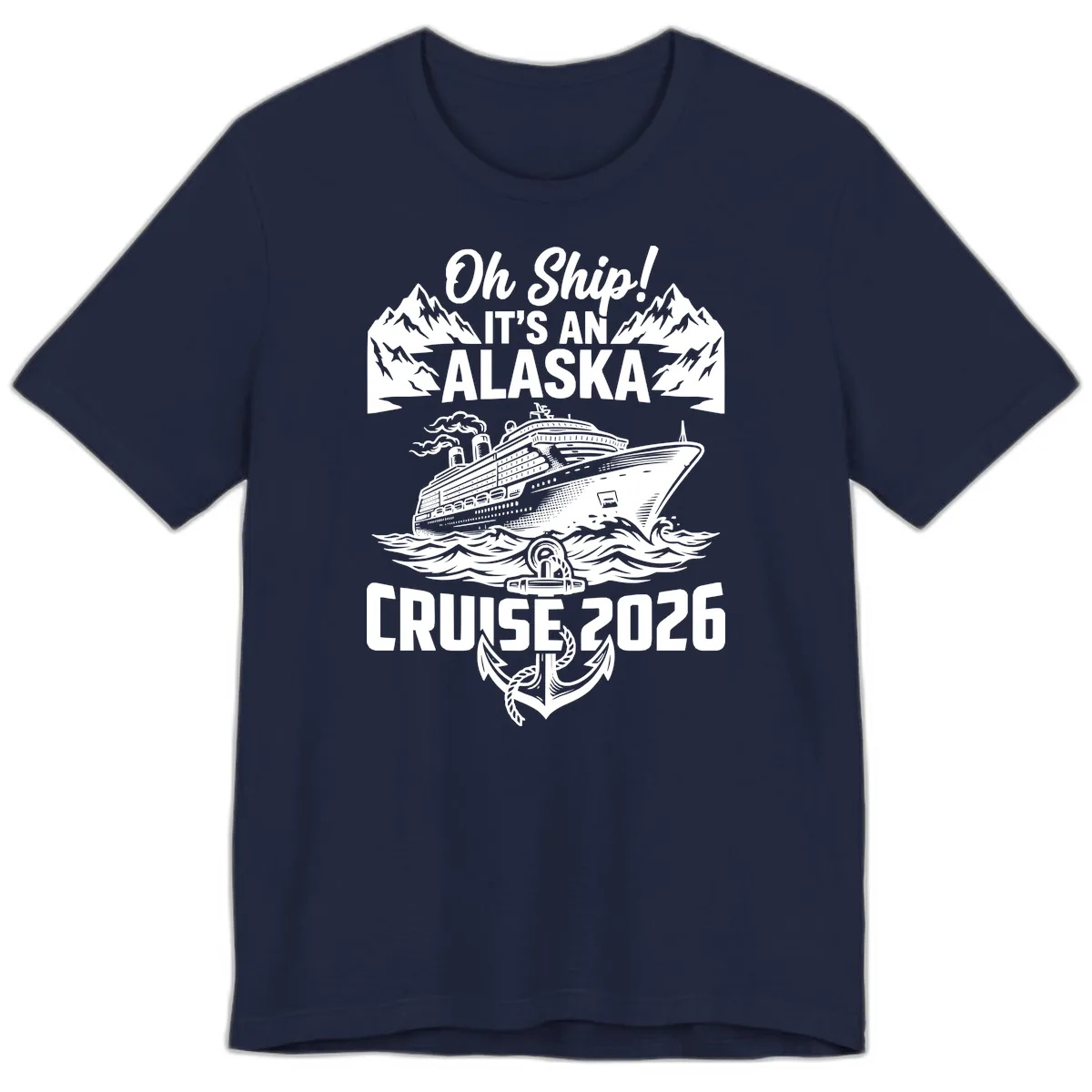 Oh Ship It's An Alaska Cruise 2026 Premium T-Shirt in Navy