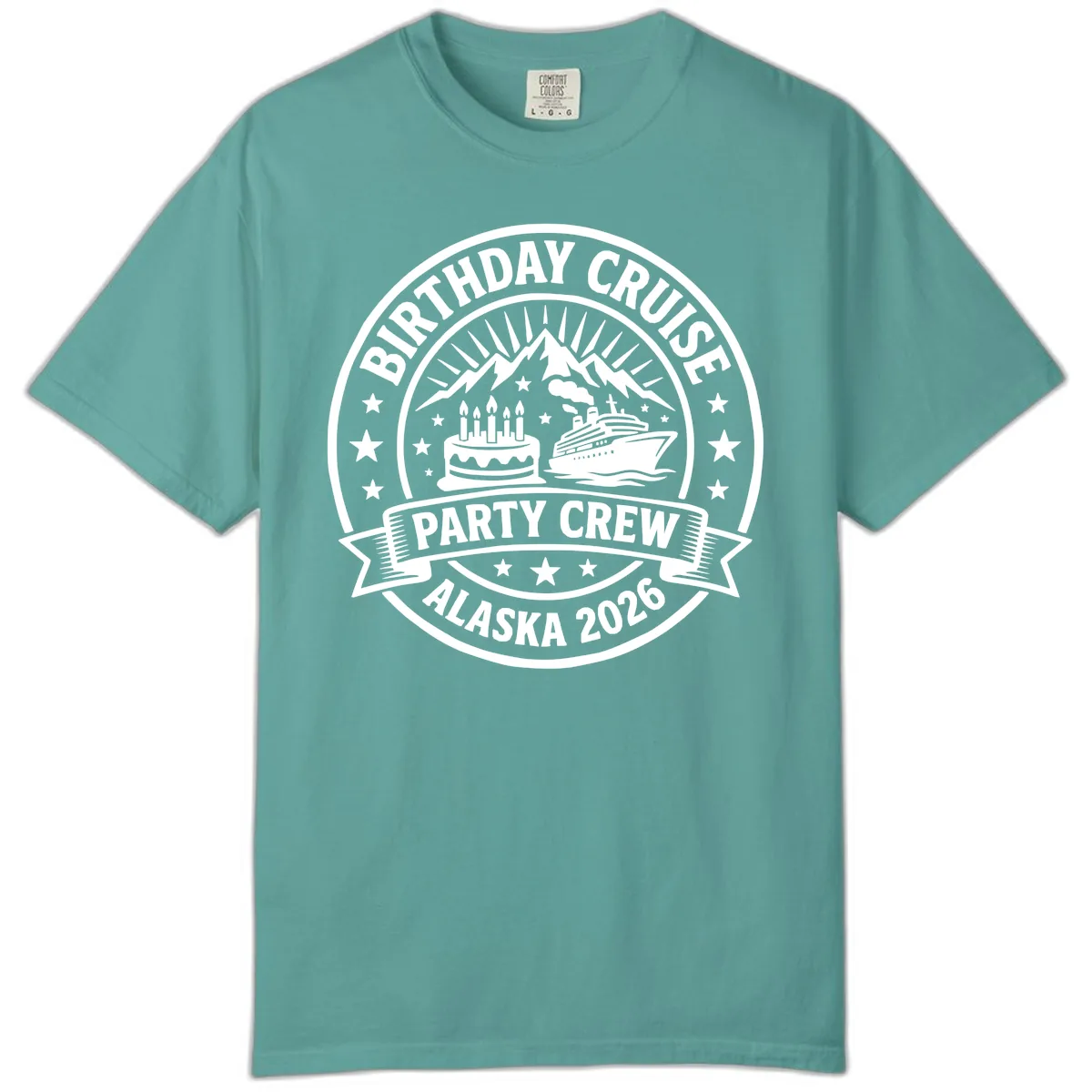 Birthday Cruise Party Crew Alaska 2026 Comfort Color in Seafoam
