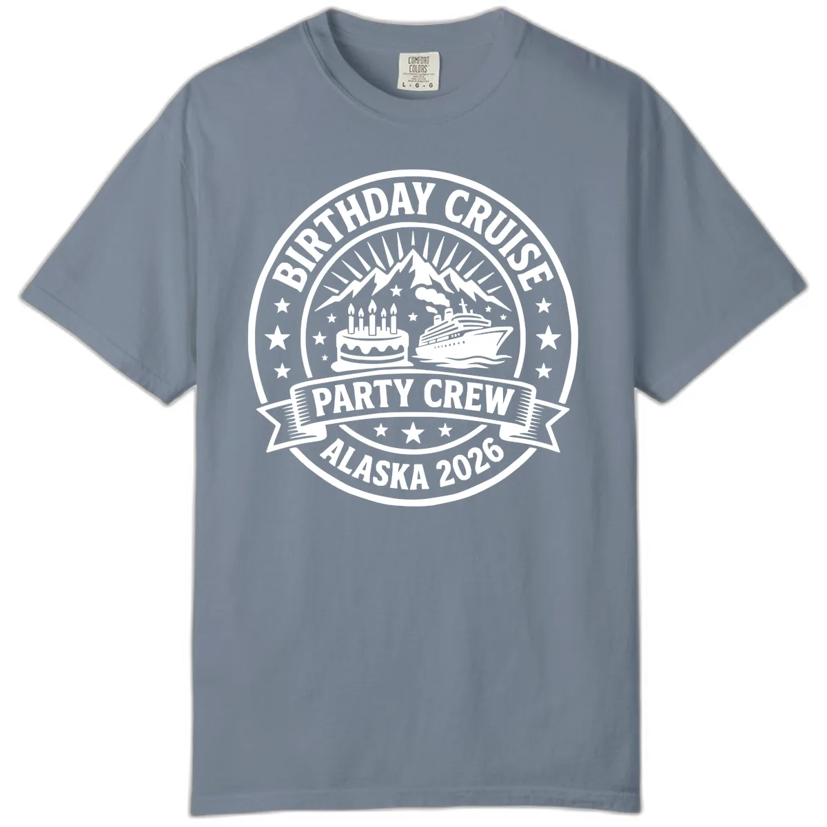 Birthday Cruise Party Crew Alaska 2026 Comfort Color in Blue Jean