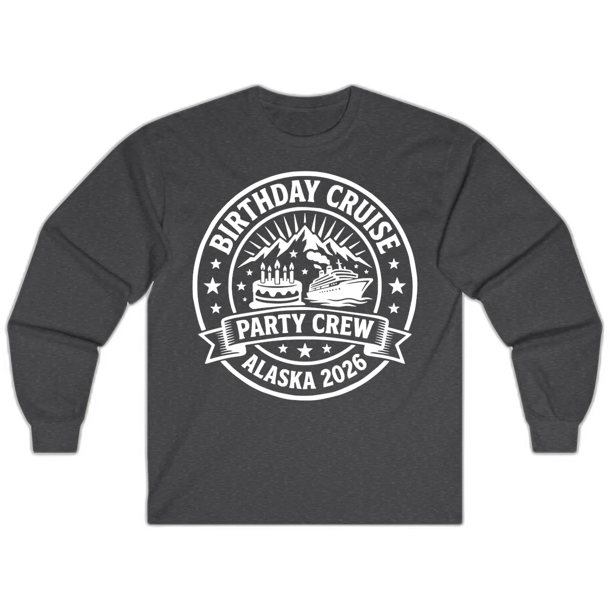 Birthday Cruise Party Crew Alaska 2026 Long Sleeve in Dark Heather