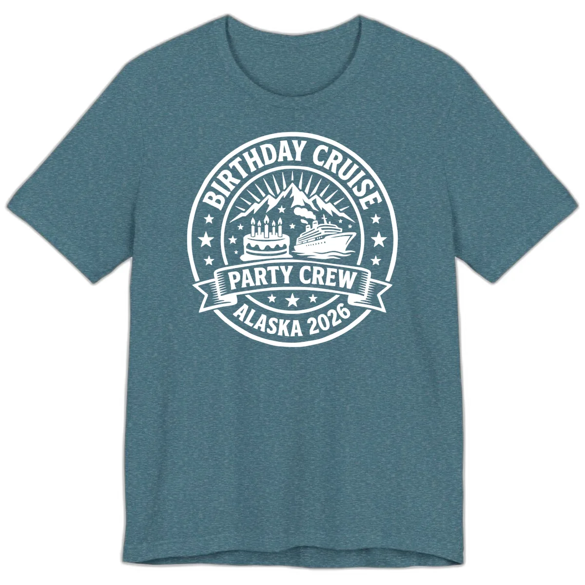 Birthday Cruise Party Crew Alaska 2026 Premium T-Shirt in Heather Deep Teal