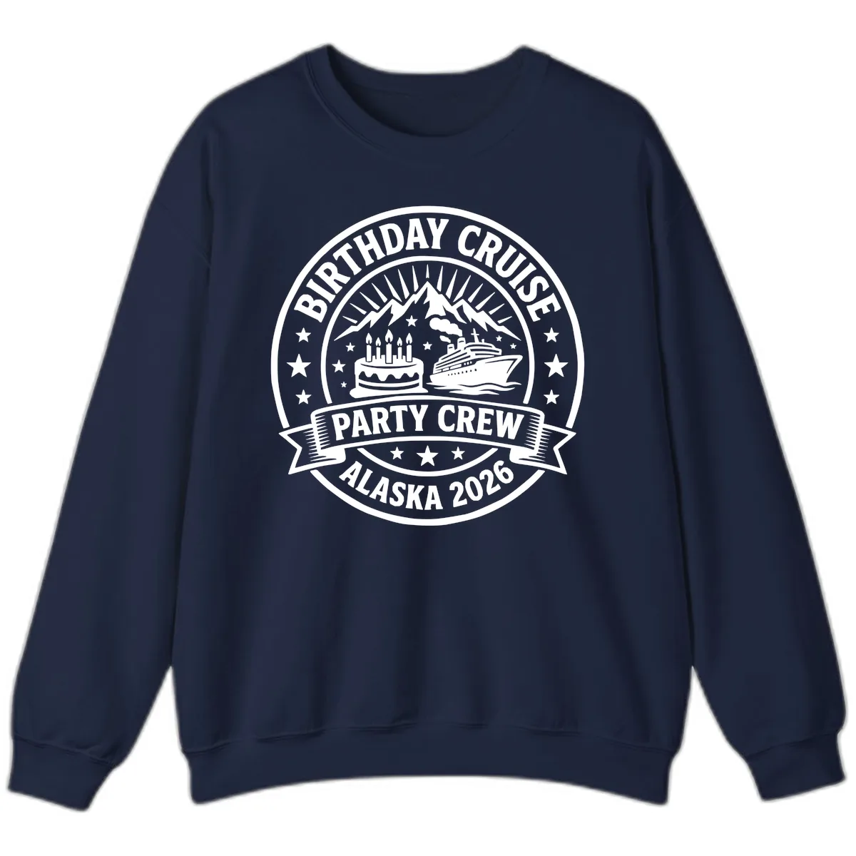 Birthday Cruise Party Crew Alaska 2026 Sweatshirt in Navy