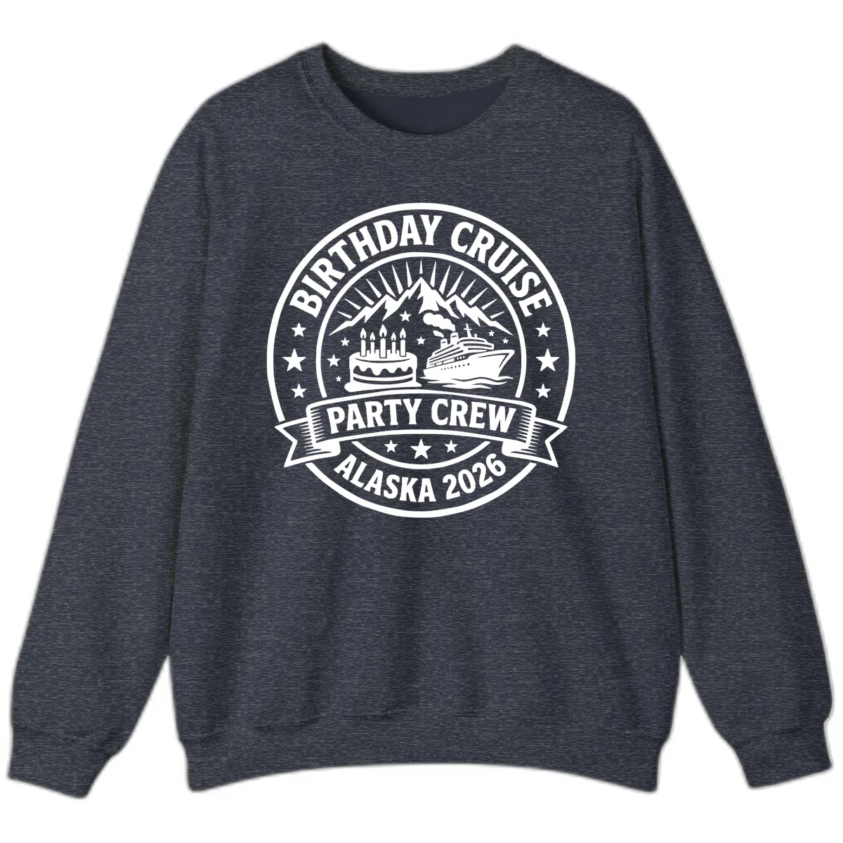 Birthday Cruise Party Crew Alaska 2026 Sweatshirt in Heather Sport Dark Navy