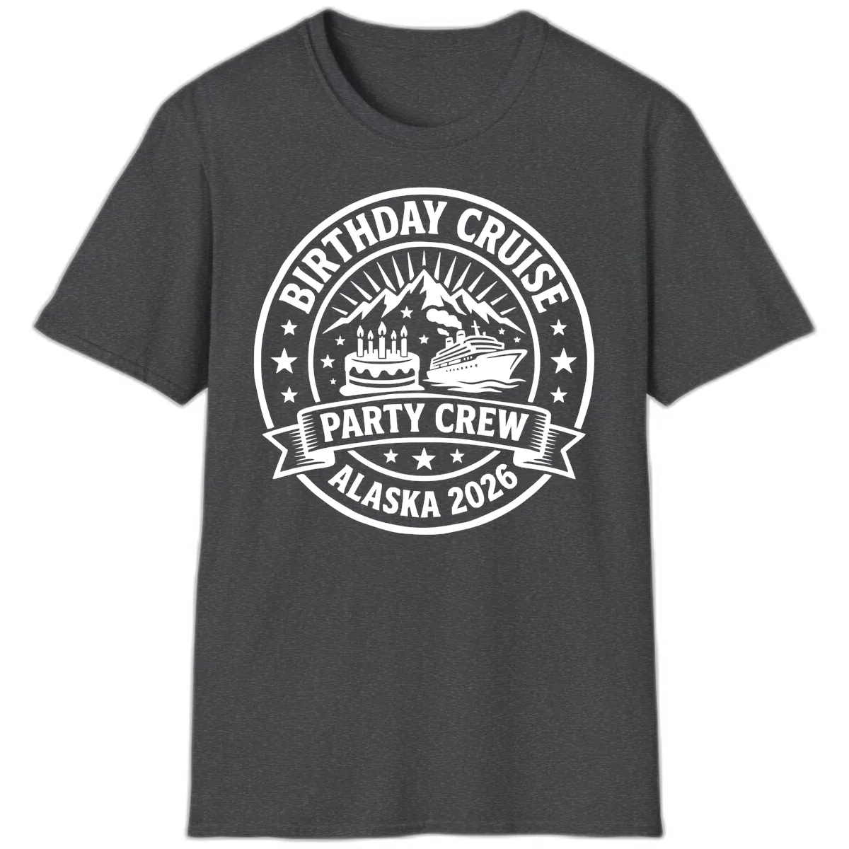 Birthday Cruise Party Crew Alaska 2026 T-Shirt in Dark Heather