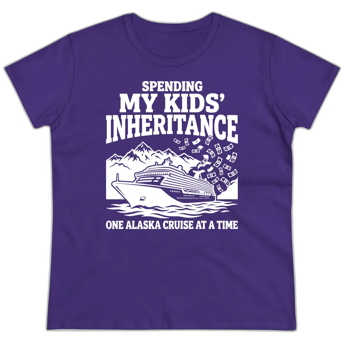 Spending My Kids' Inheritance Alaska Cruise Ladies Tee in Purple
