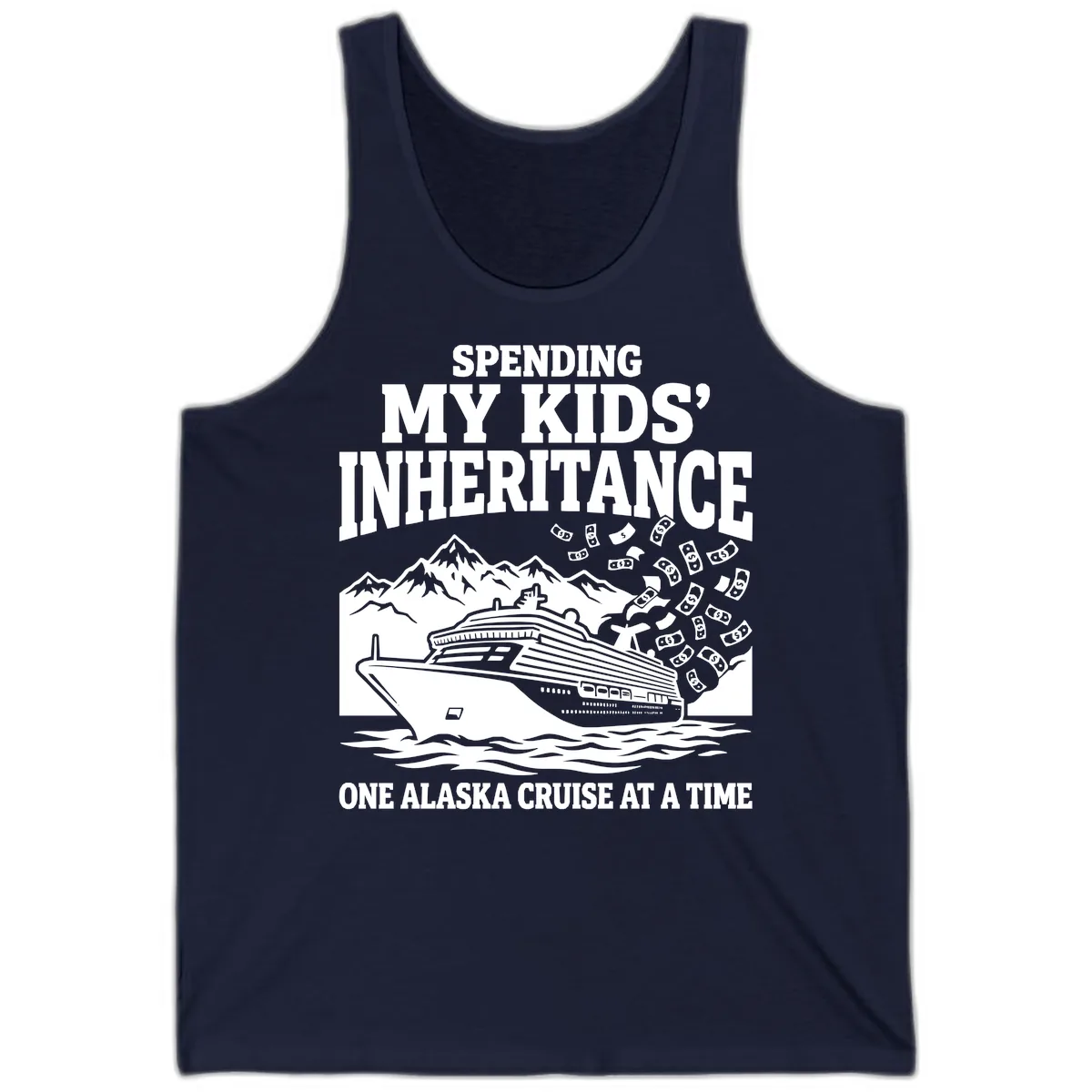 Spending My Kids' Inheritance Alaska Cruise Tank in Navy