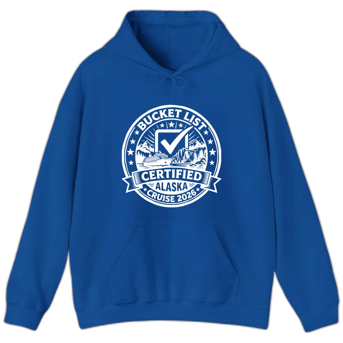 Bucket List Certified Alaska Cruise 2026 Hoodie in Royal