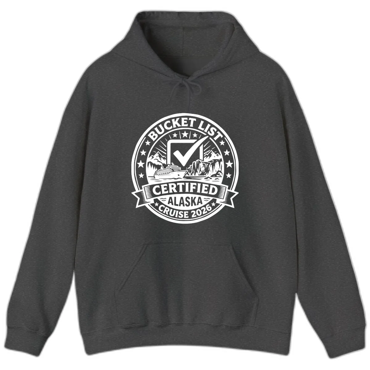 Bucket List Certified Alaska Cruise 2026 Hoodie in Dark Heather