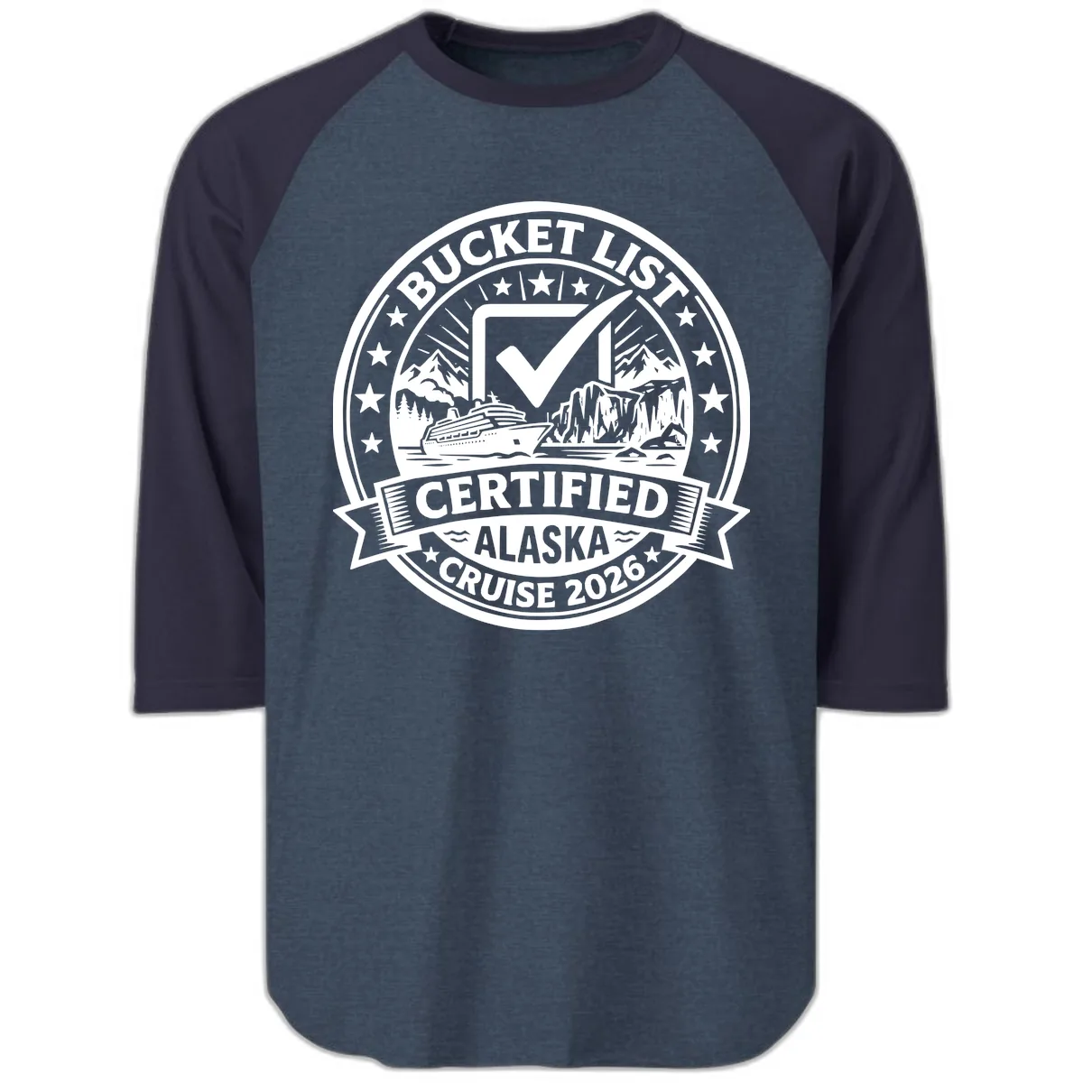 Bucket List Certified Alaska Cruise 2026 Raglan 3/4 in Heather Denim Navy