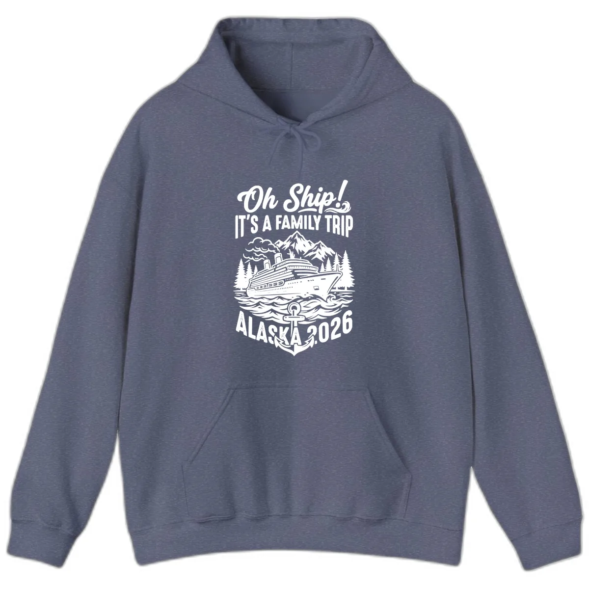 Oh Ship Family Alaska Cruise 2026 Hoodie in Heather Navy