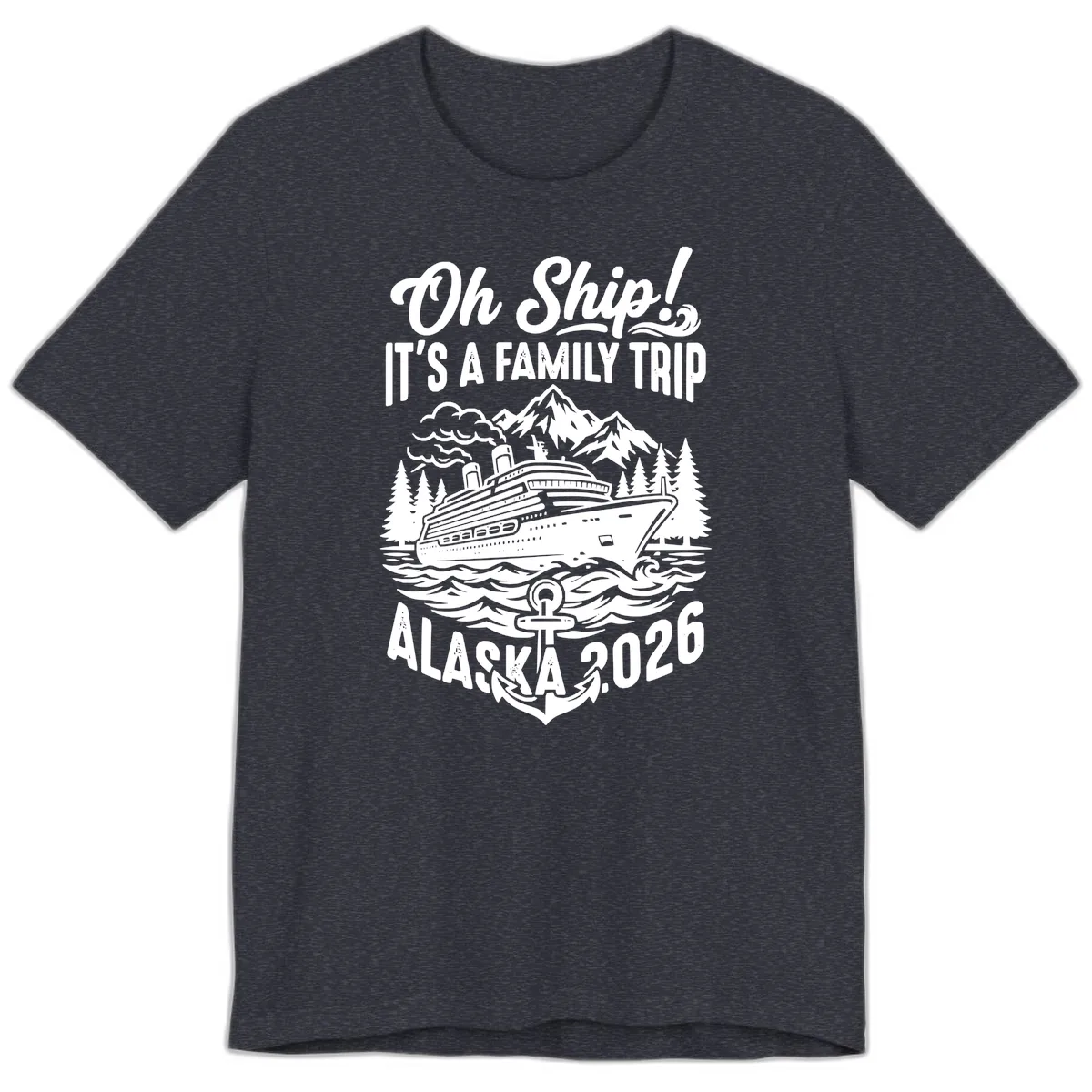 Oh Ship Family Alaska Cruise 2026 Premium T-Shirt in Heather Navy