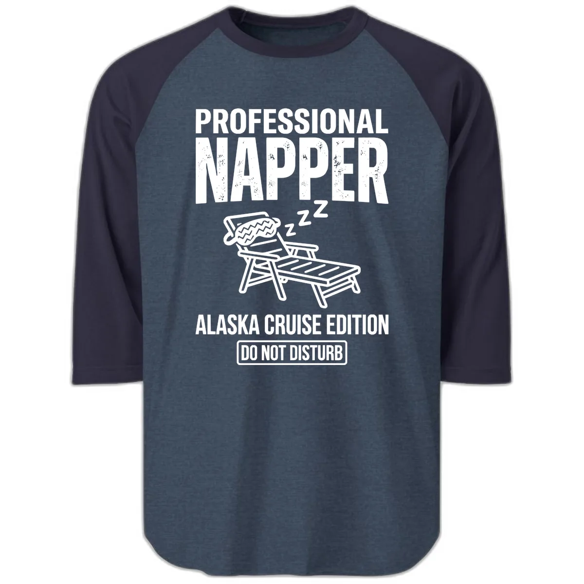 Professional Napper Alaska Cruise Edition Raglan 3/4 in Heather Denim Navy