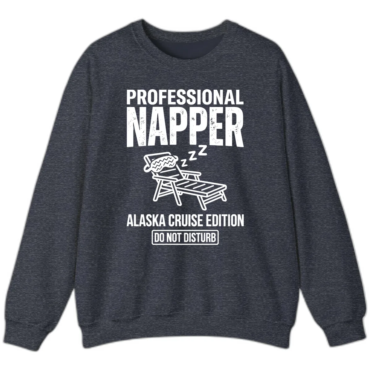 Professional Napper Alaska Cruise Edition Sweatshirt in Heather Sport Dark Navy