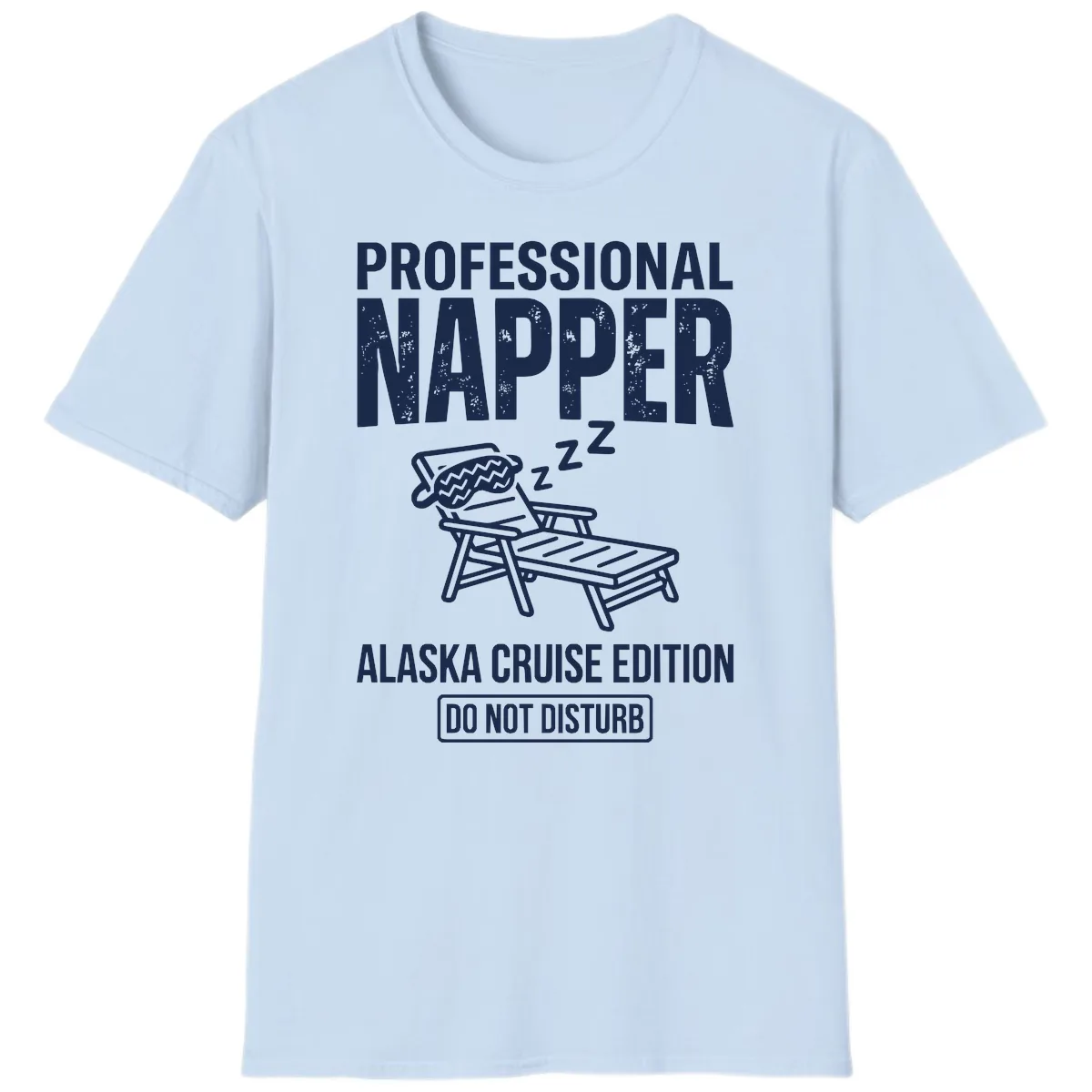 Professional Napper Alaska Cruise Edition T-Shirt in Light Blue