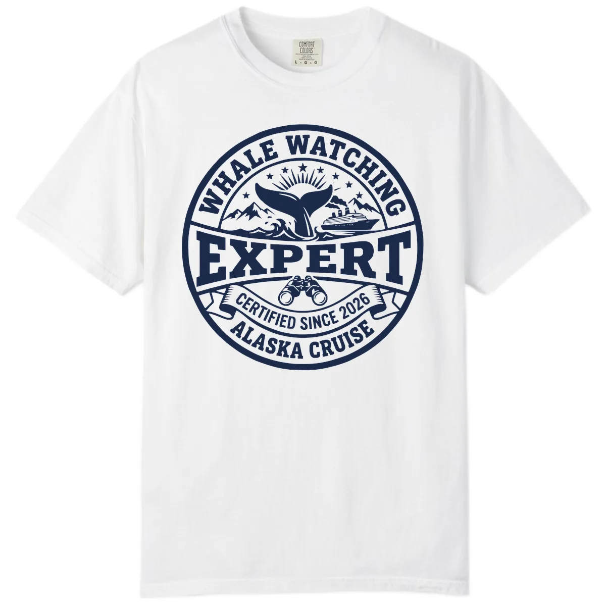 Whale Watching Expert Alaska Cruise Badge Comfort Color in White