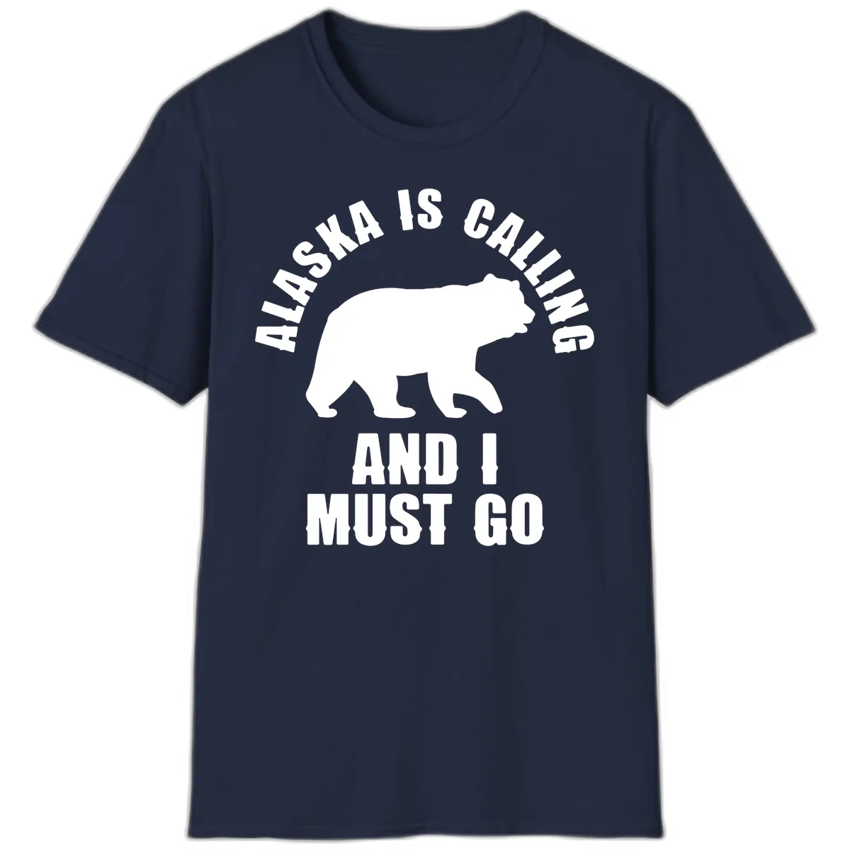 Alaska Is Calling And I Must Go T-Shirt in Navy